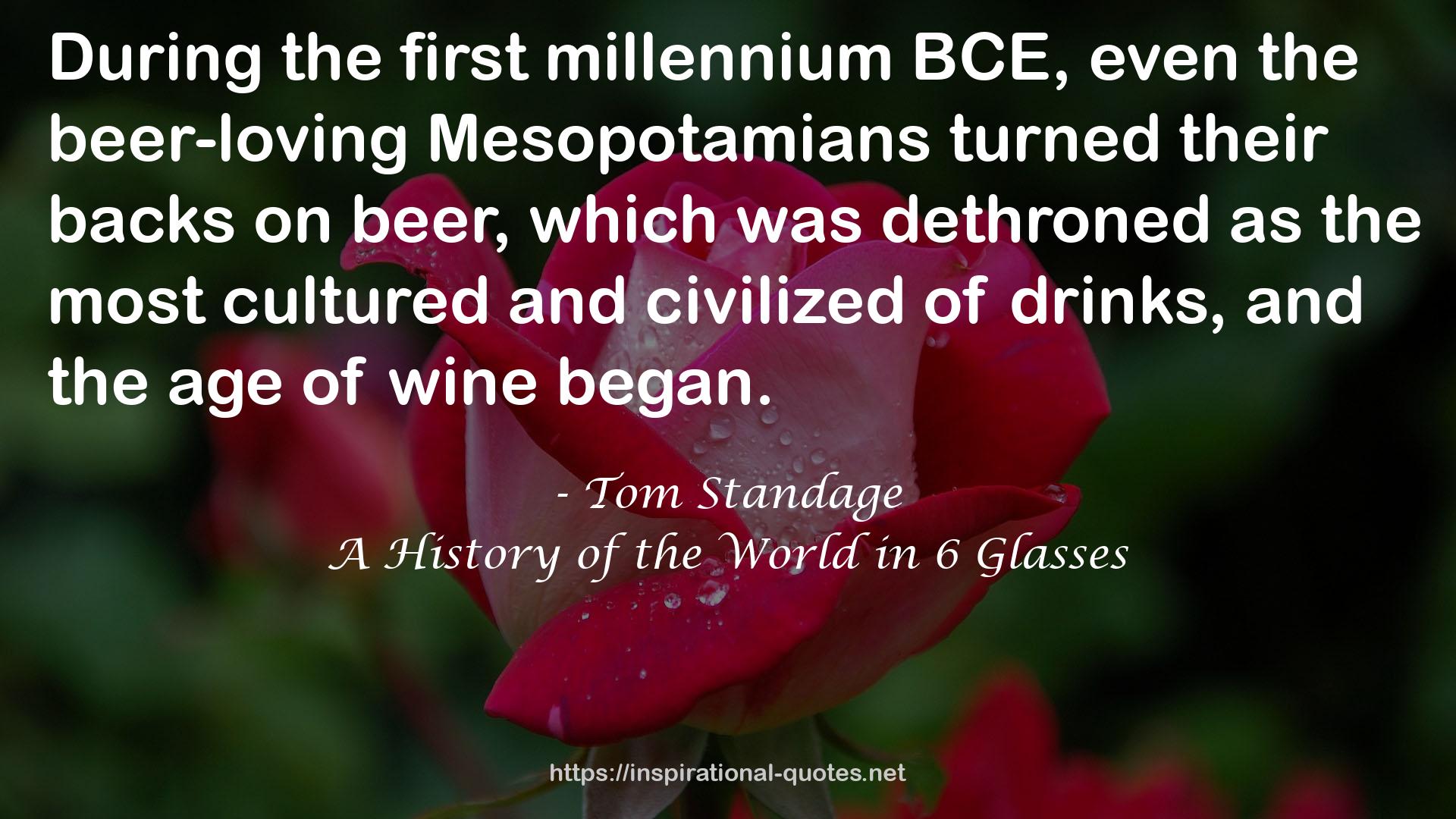 even the beer-loving Mesopotamians  QUOTES
