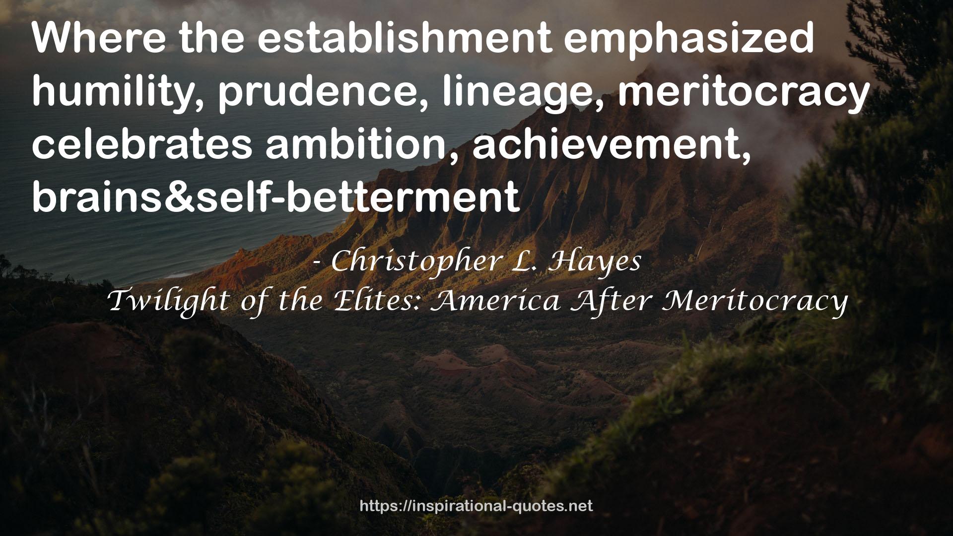 Christopher L. Hayes QUOTES