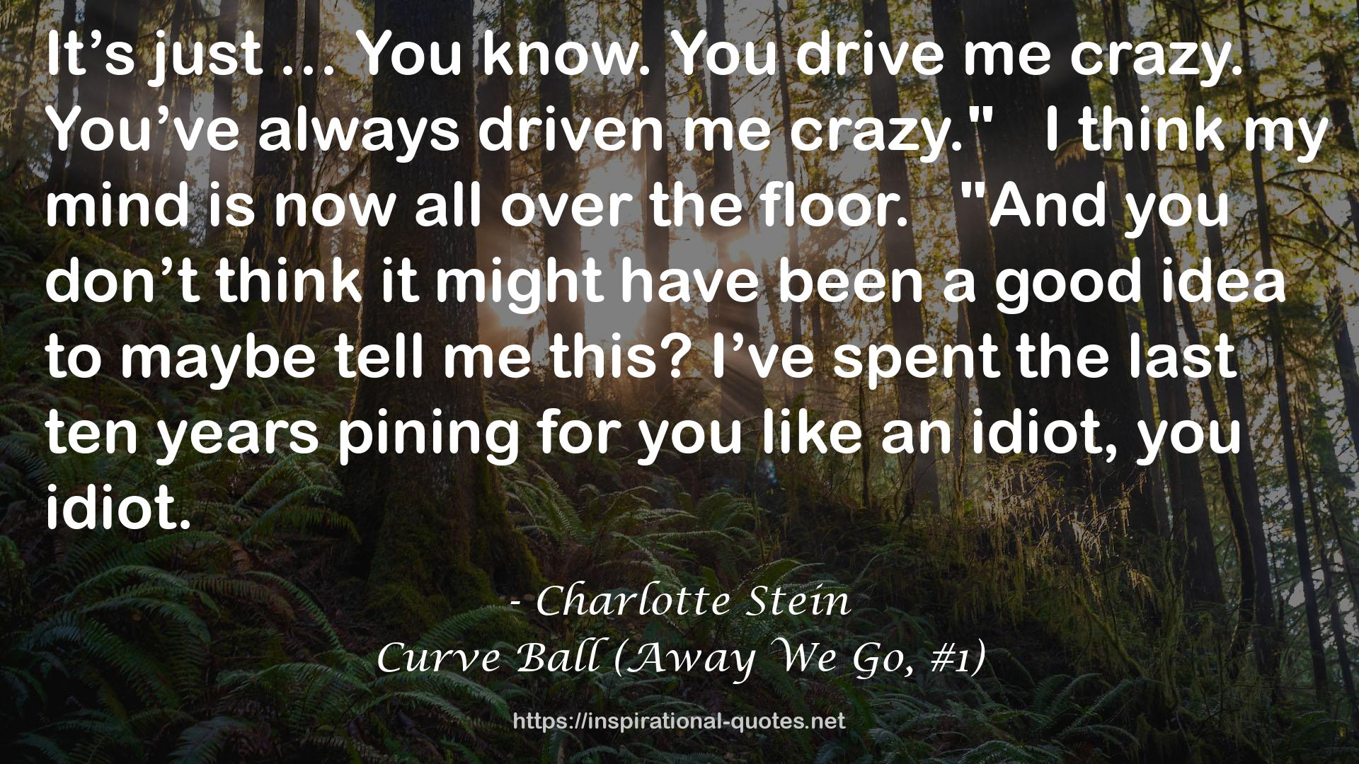Curve Ball (Away We Go, #1) QUOTES