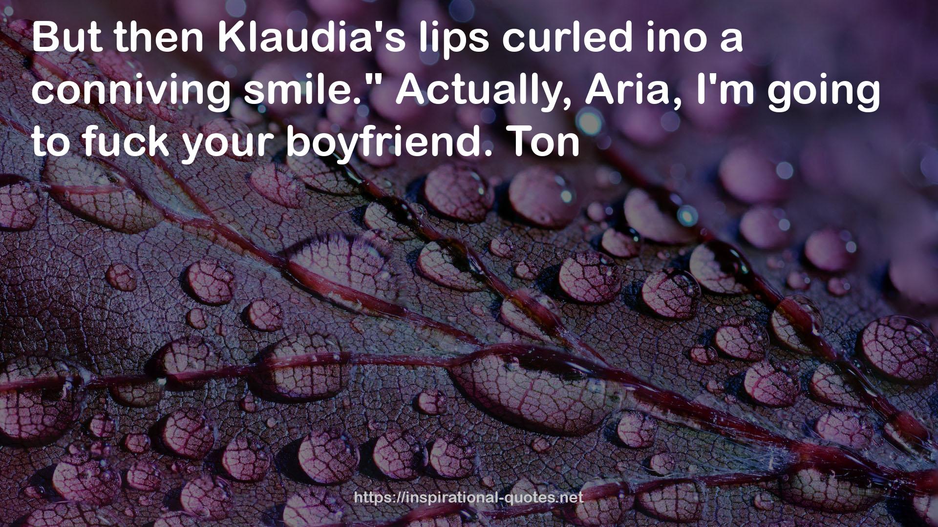 Klaudia's lips  QUOTES