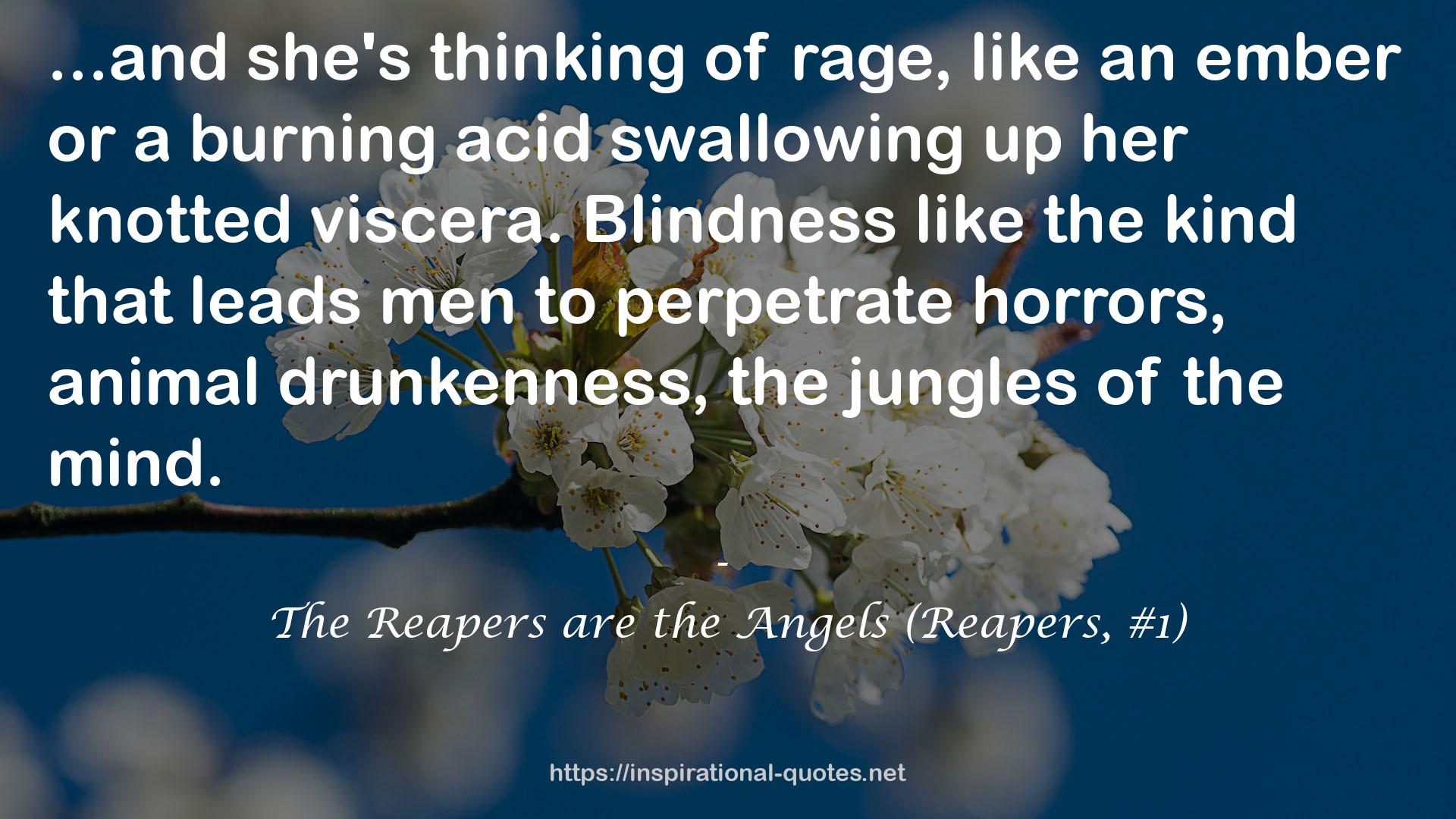 The Reapers are the Angels (Reapers, #1) QUOTES
