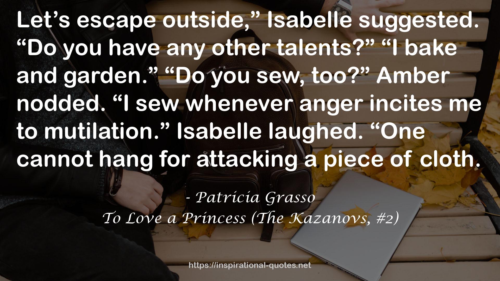 To Love a Princess (The Kazanovs, #2) QUOTES