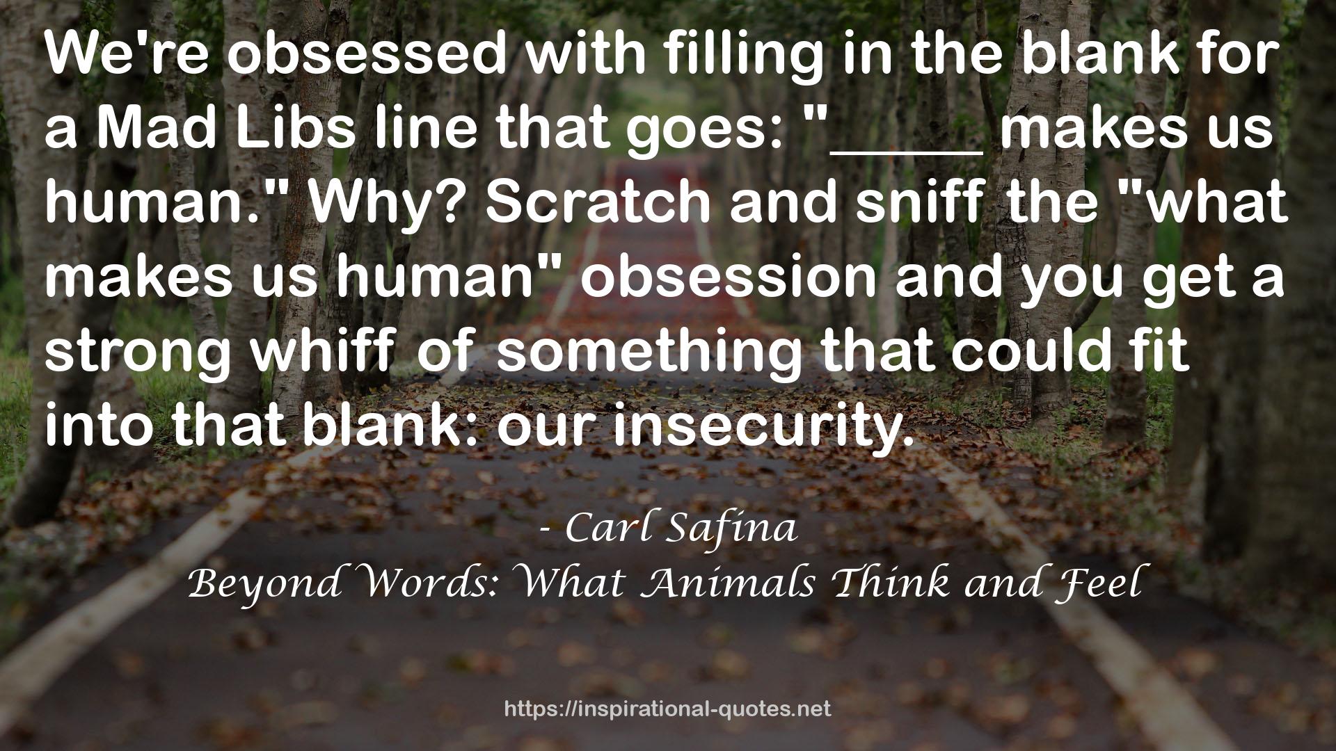 Beyond Words: What Animals Think and Feel QUOTES