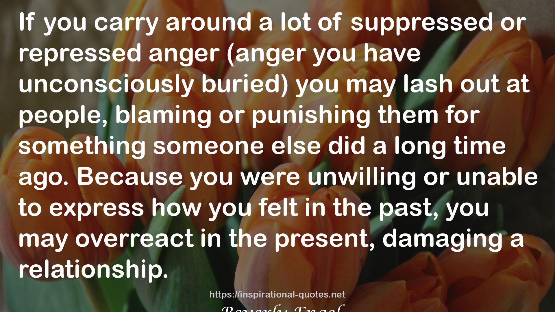 suppressed or repressed anger  QUOTES