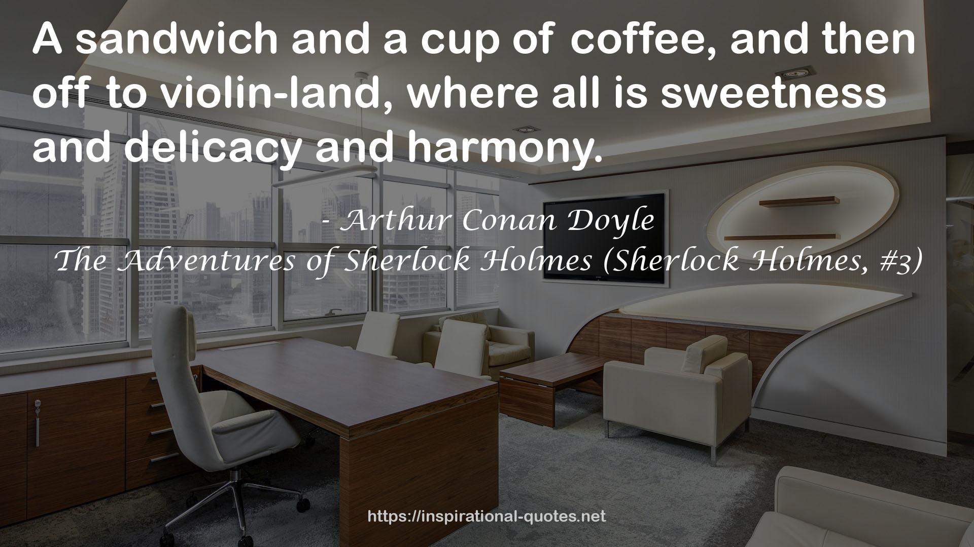 The Adventures of Sherlock Holmes (Sherlock Holmes, #3) QUOTES