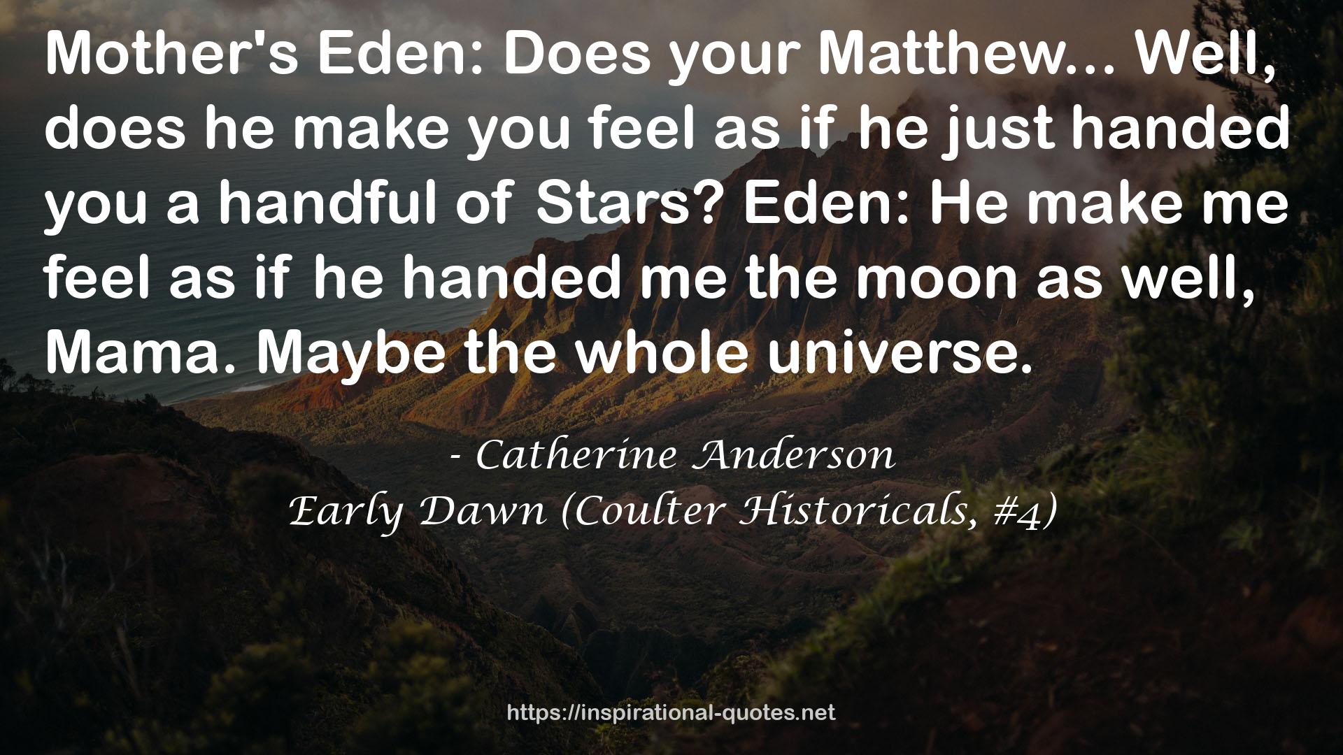 Early Dawn (Coulter Historicals, #4) QUOTES