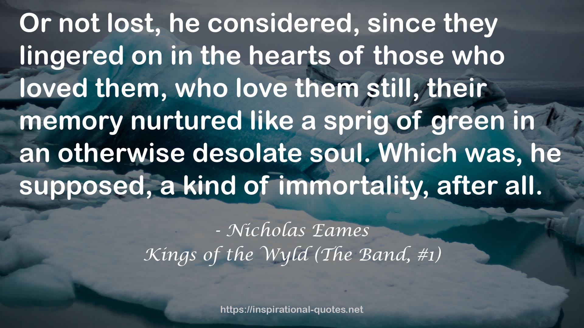 Kings of the Wyld (The Band, #1) QUOTES