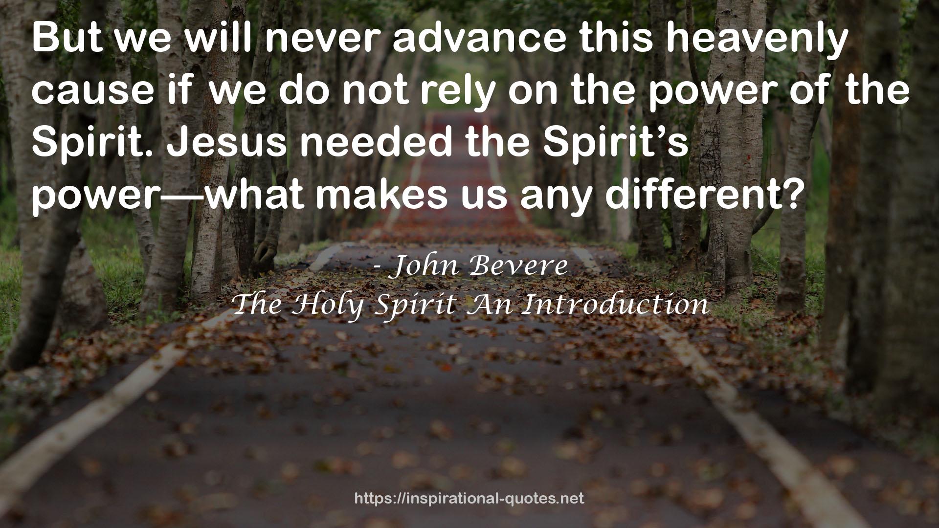 The Holy Spirit An Introduction QUOTES