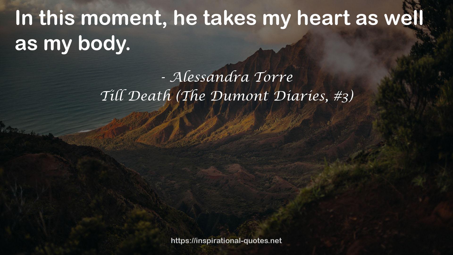Till Death (The Dumont Diaries, #3) QUOTES