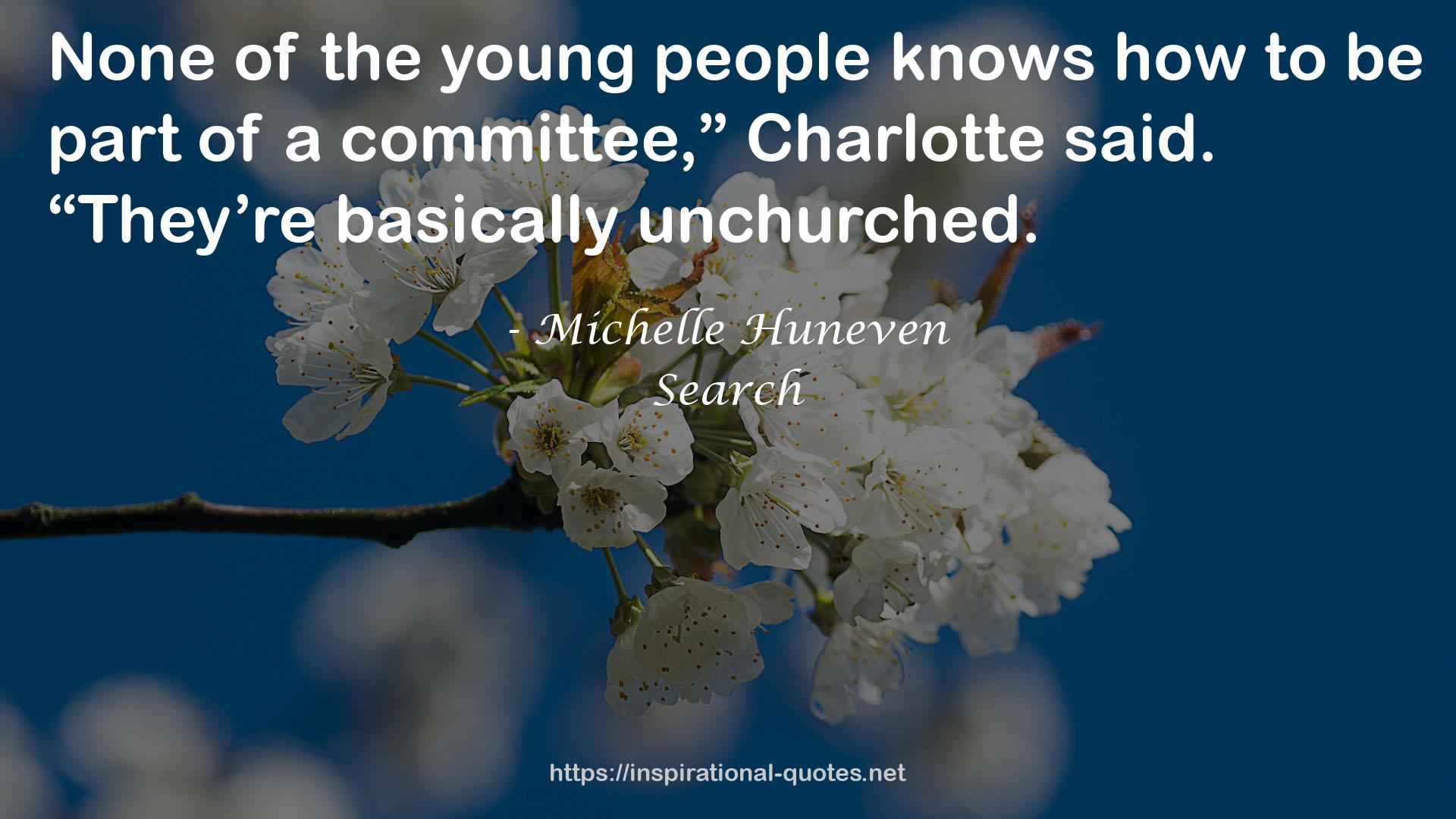 Michelle Huneven QUOTES