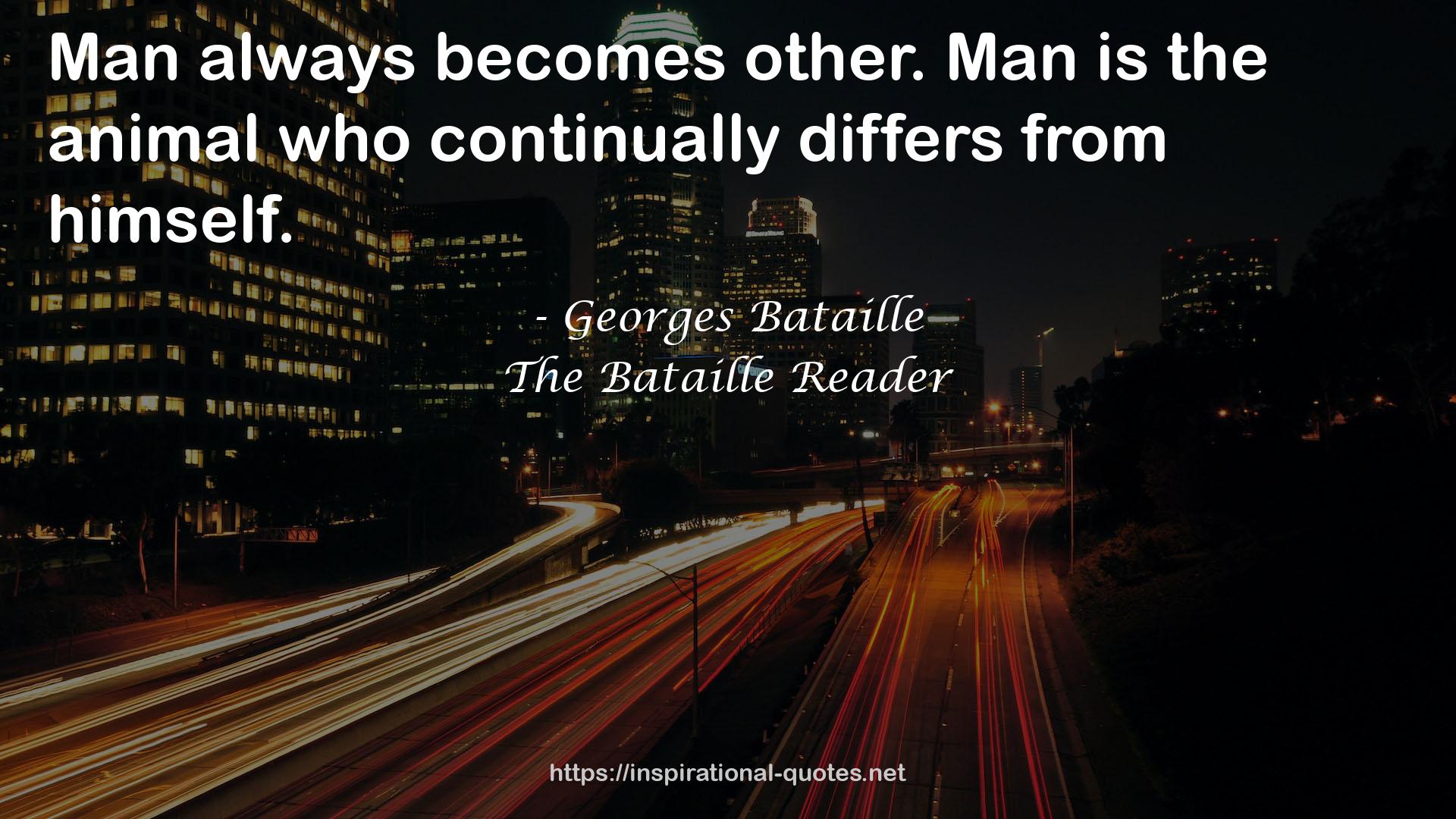 The Bataille Reader QUOTES