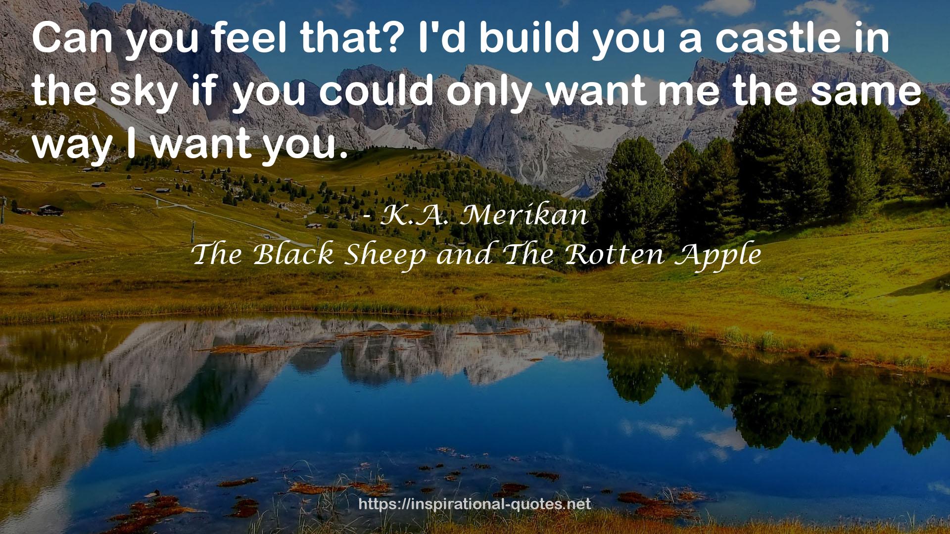 The Black Sheep and The Rotten Apple QUOTES