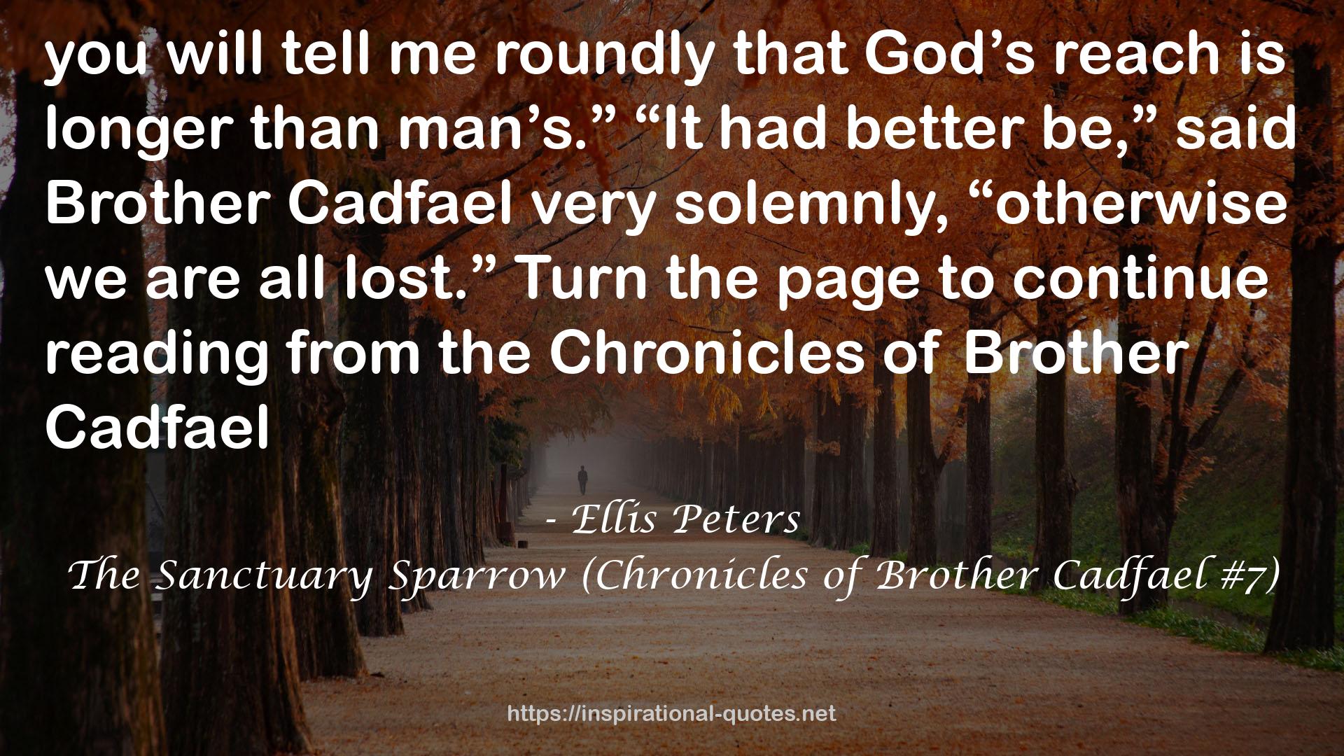 The Sanctuary Sparrow (Chronicles of Brother Cadfael #7) QUOTES