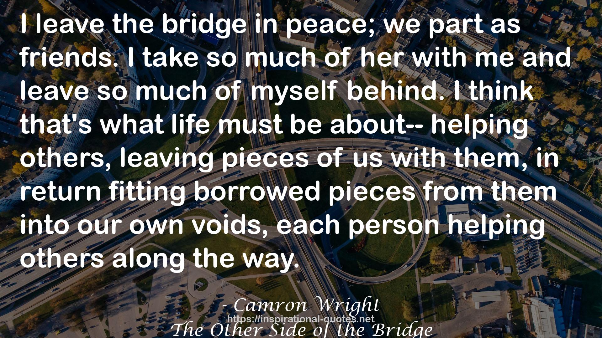 The Other Side of the Bridge QUOTES