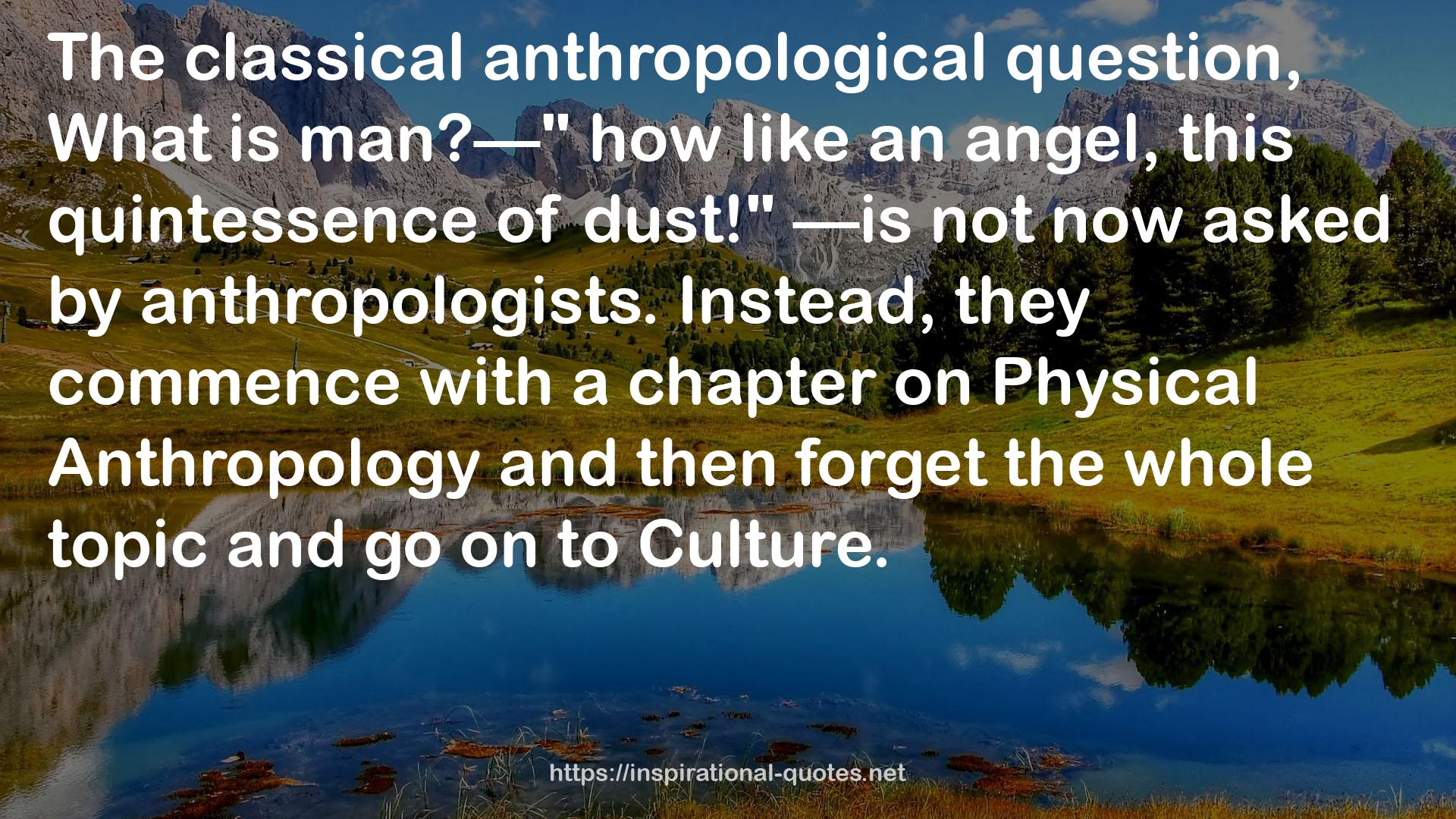 Physical Anthropology  QUOTES