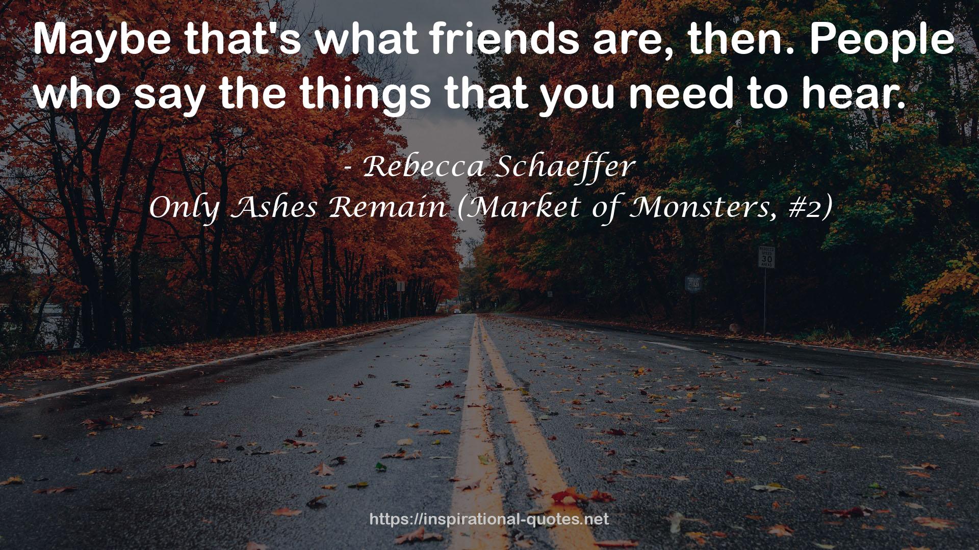 Only Ashes Remain (Market of Monsters, #2) QUOTES
