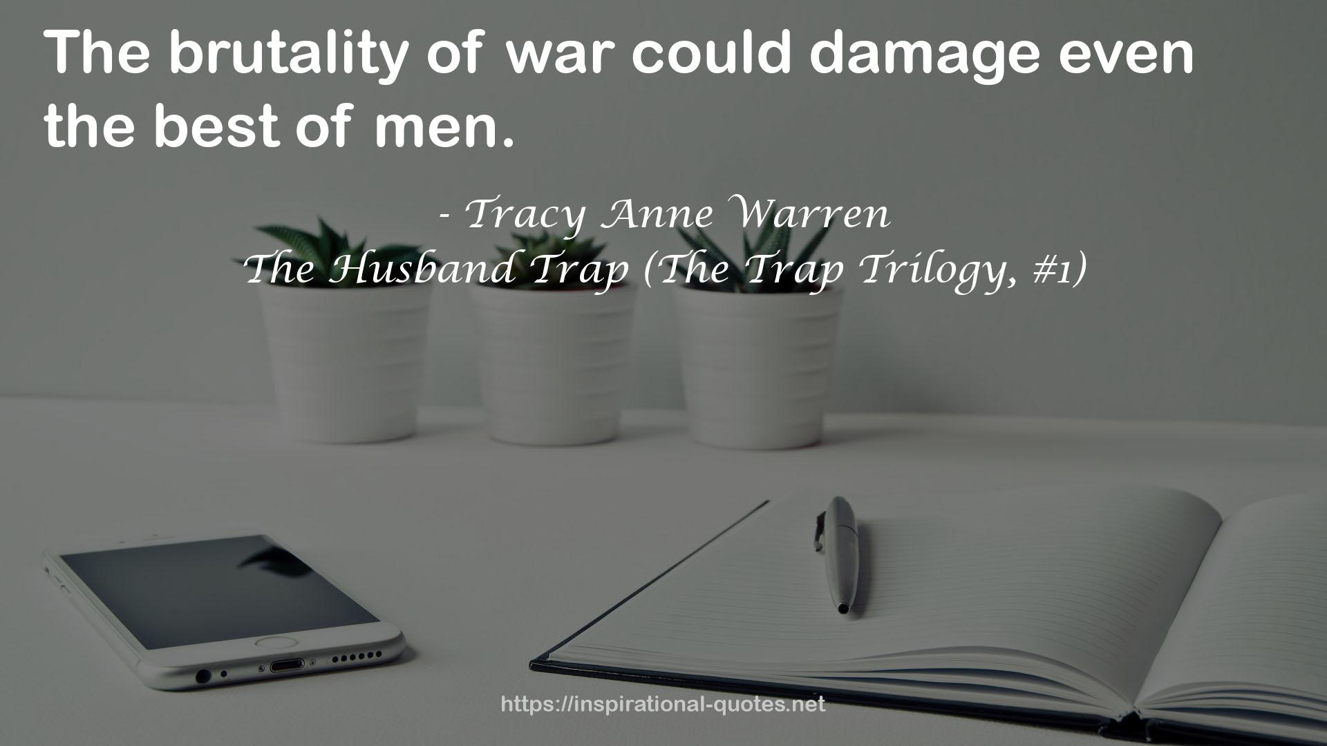 The Husband Trap (The Trap Trilogy, #1) QUOTES