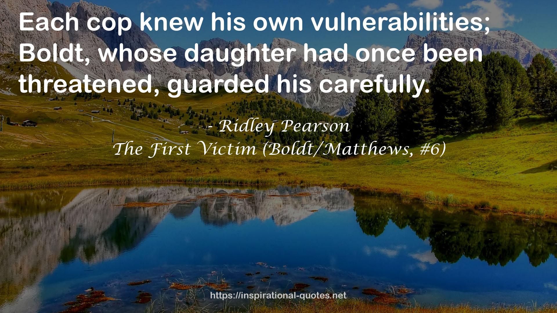 The First Victim (Boldt/Matthews, #6) QUOTES