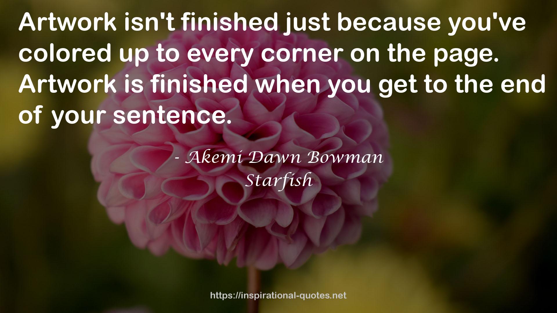 Akemi Dawn Bowman QUOTES