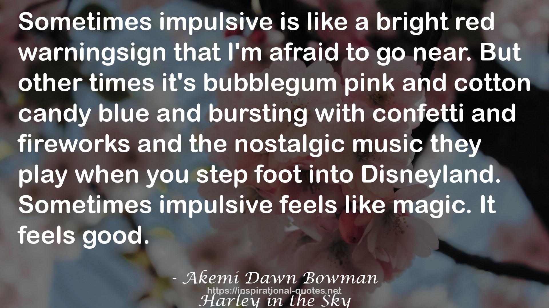 Akemi Dawn Bowman QUOTES