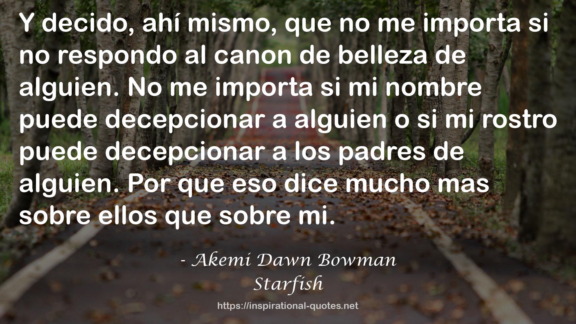 Akemi Dawn Bowman QUOTES