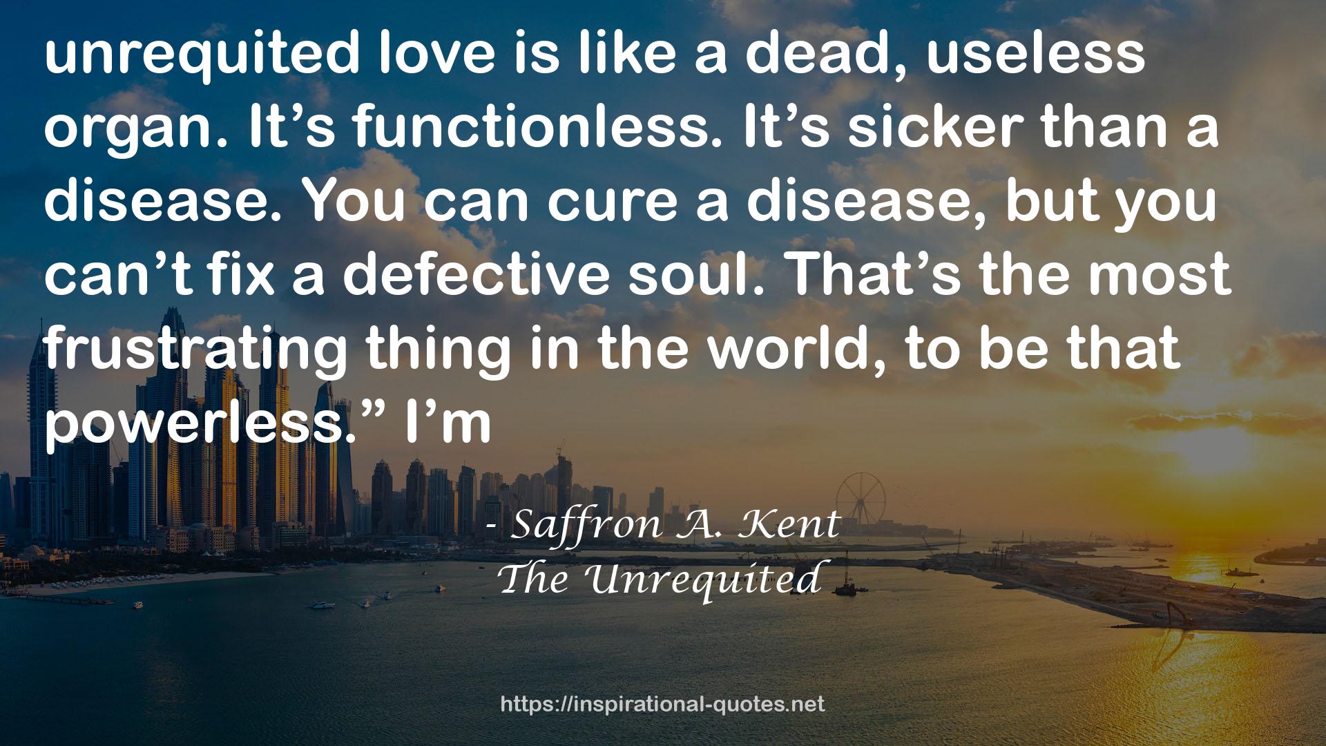 The Unrequited QUOTES
