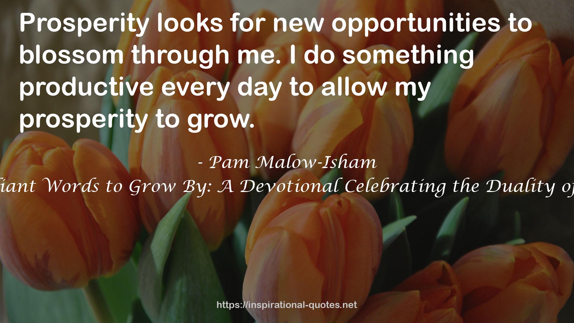 Pam Malow-Isham QUOTES