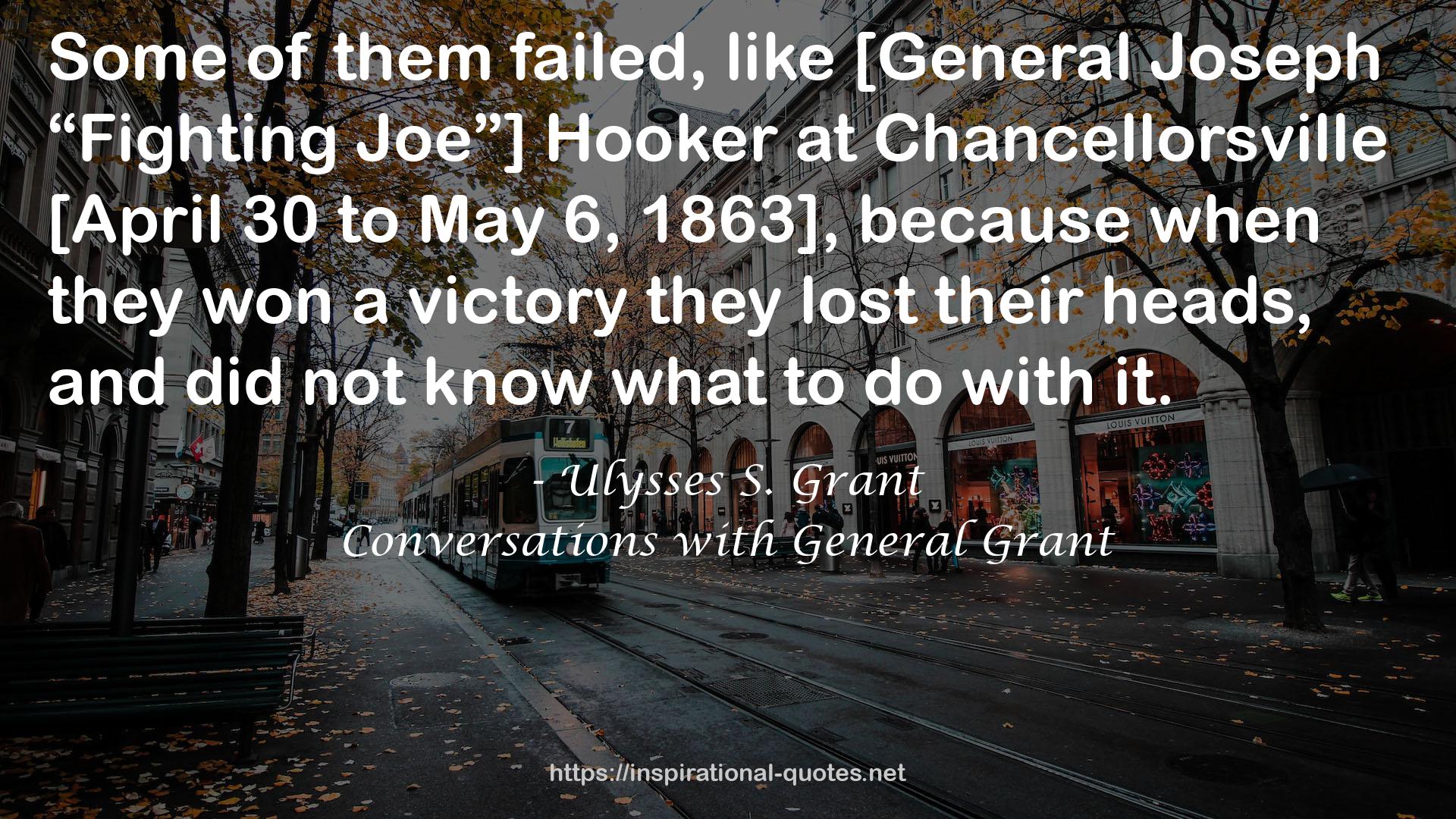 Conversations with General Grant QUOTES