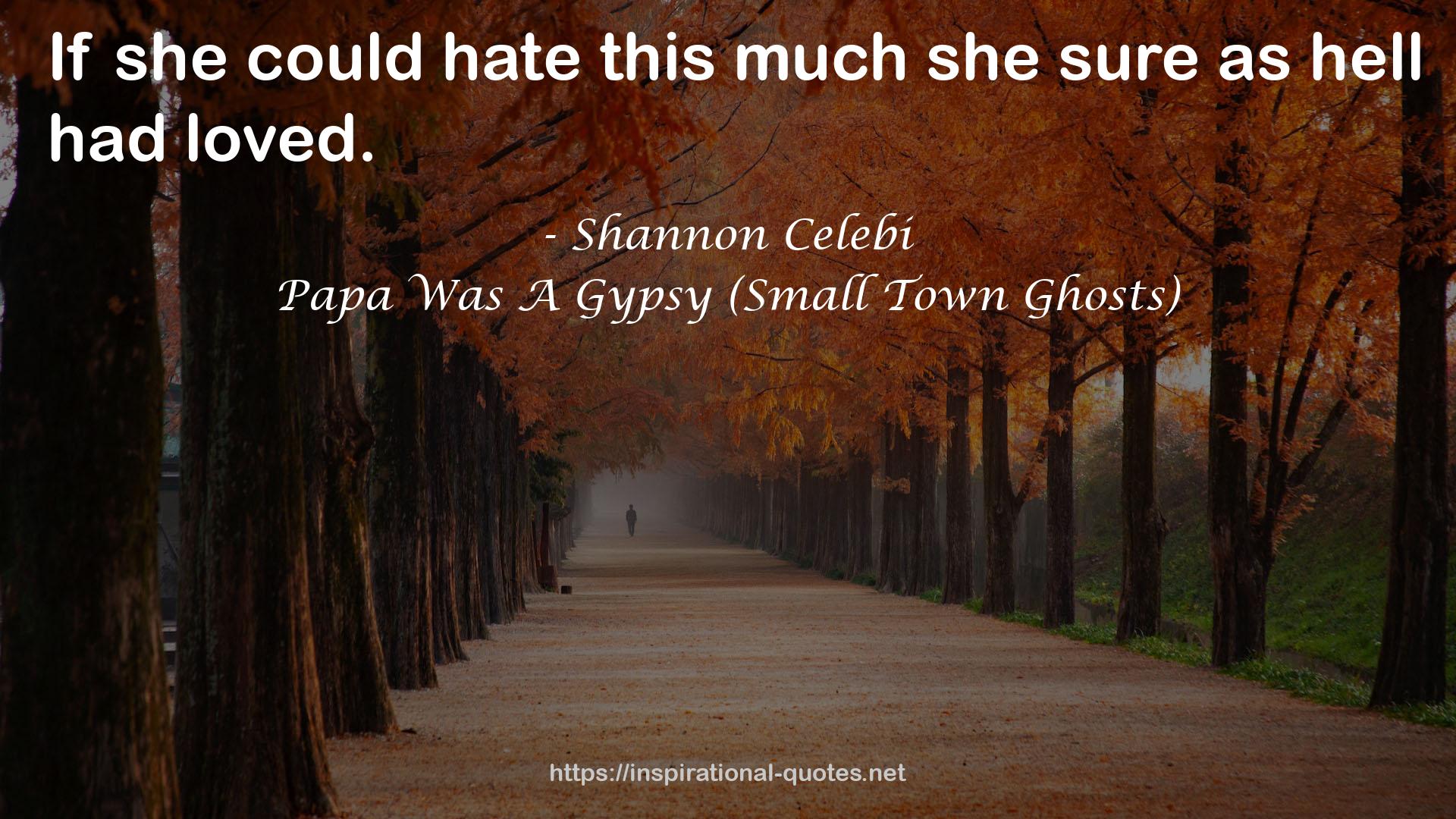 Papa Was A Gypsy (Small Town Ghosts) QUOTES