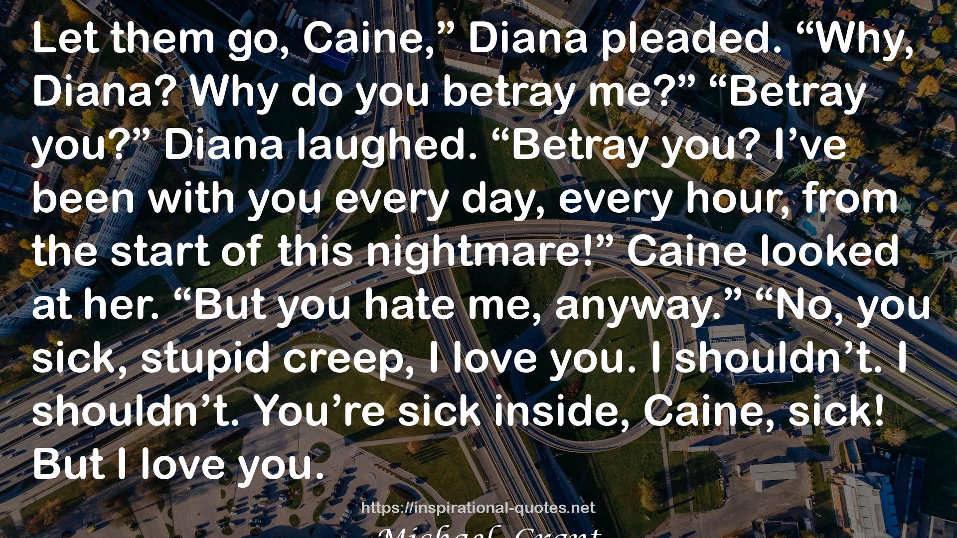 nightmare!”Caine  QUOTES