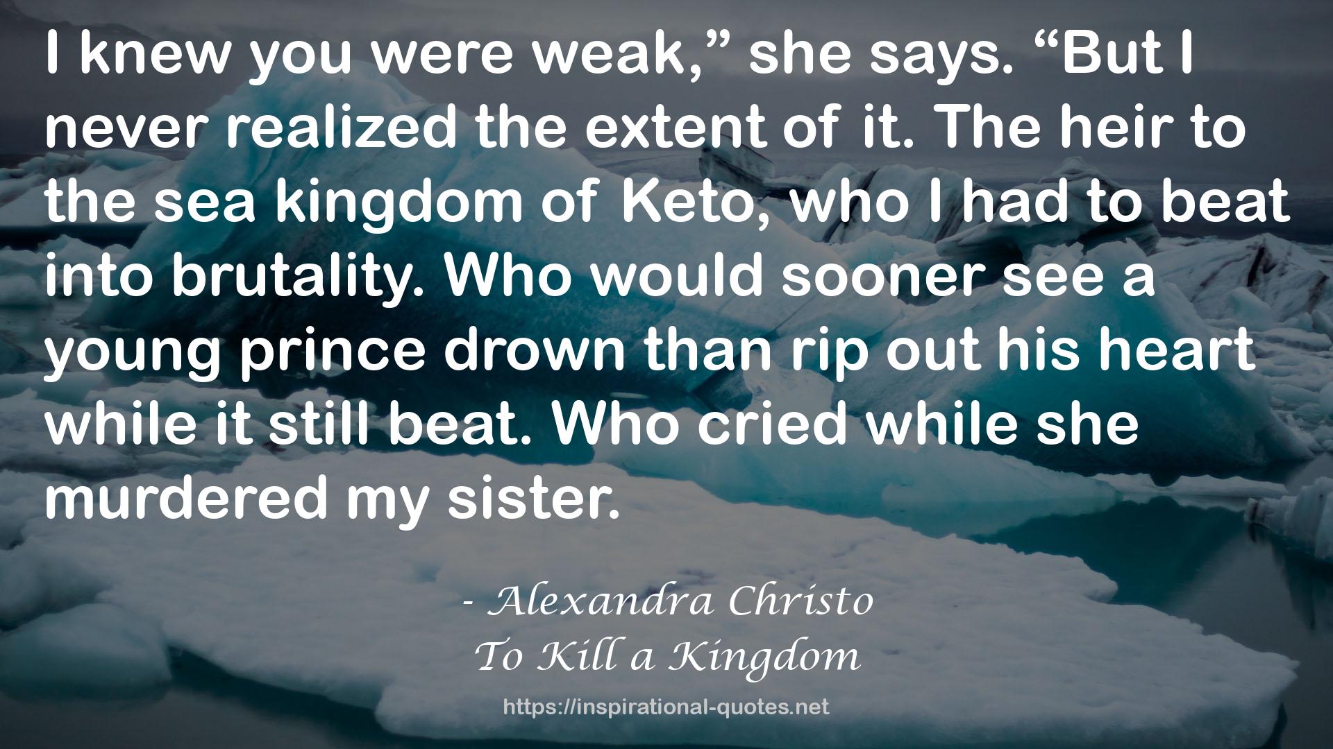 To Kill a Kingdom QUOTES