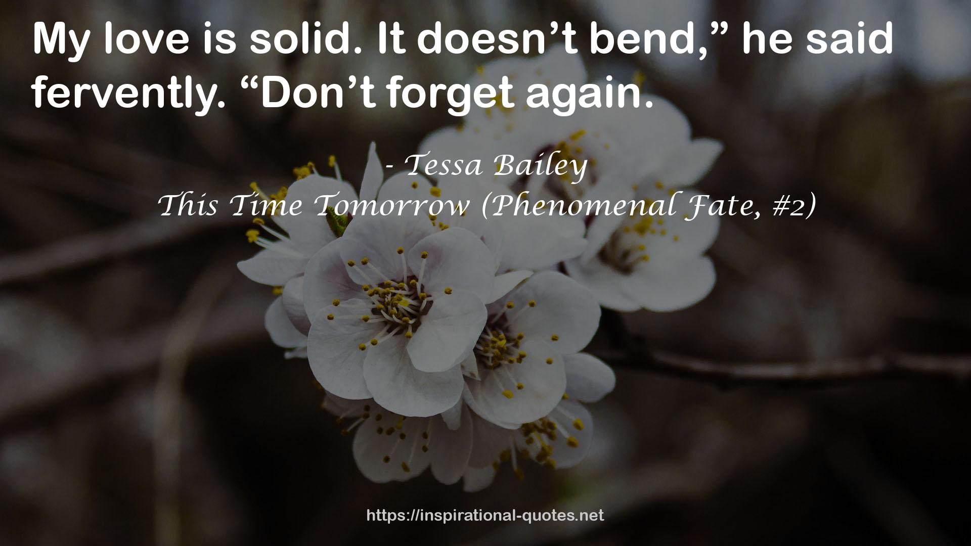 This Time Tomorrow (Phenomenal Fate, #2) QUOTES