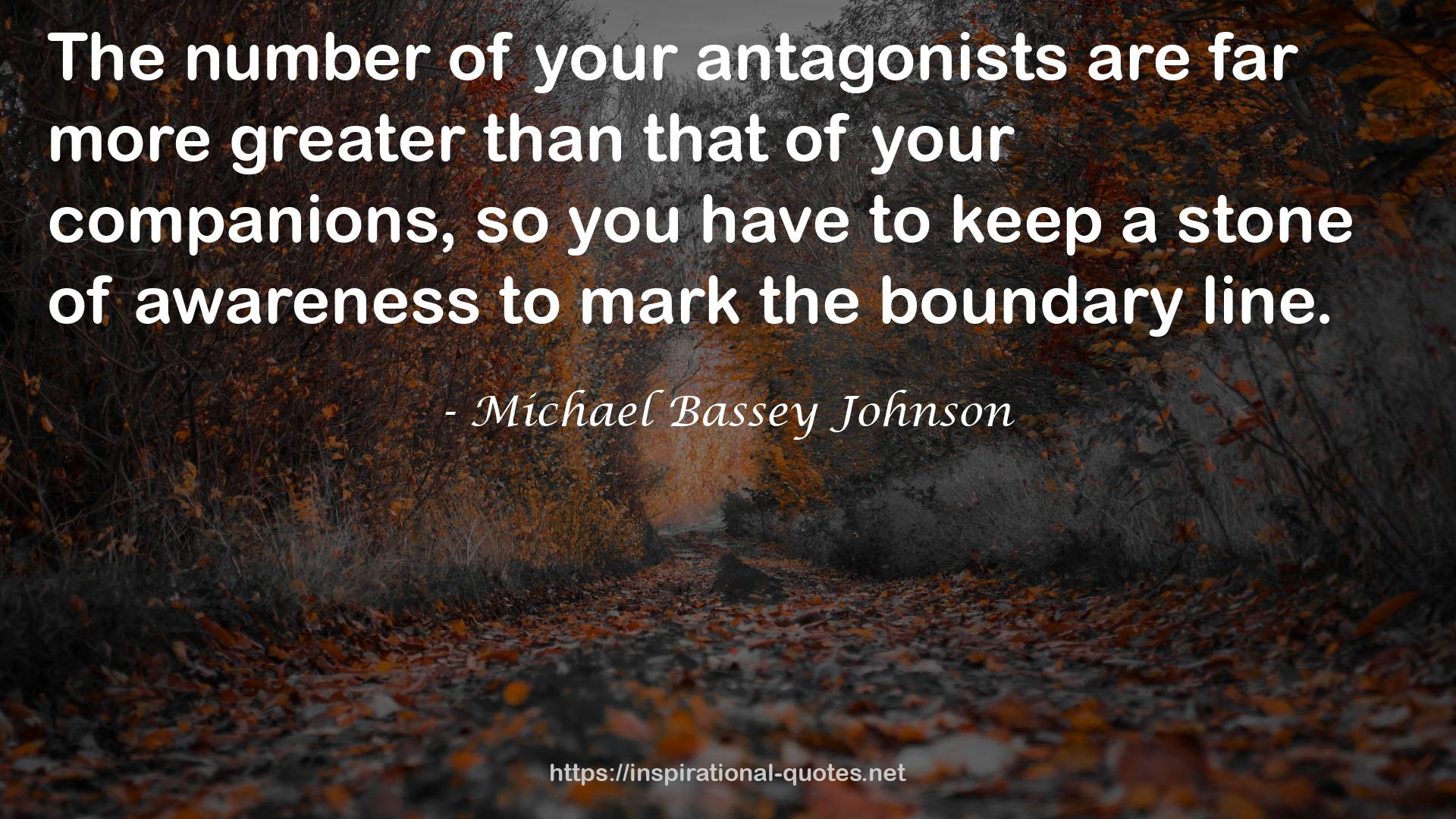 your antagonists  QUOTES