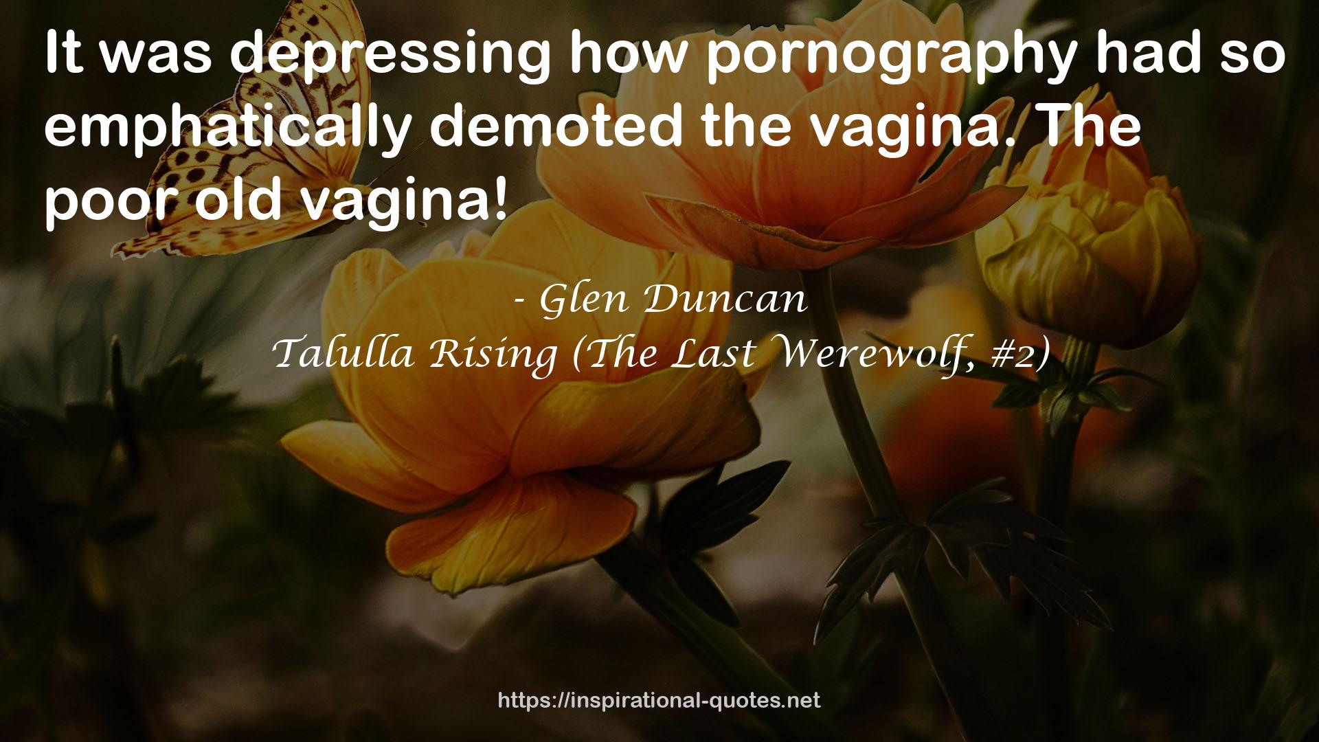 Glen Duncan QUOTES