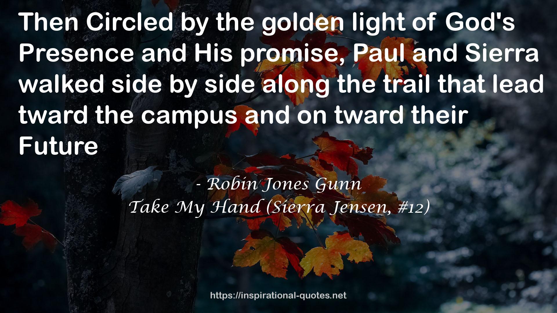 Take My Hand (Sierra Jensen, #12) QUOTES