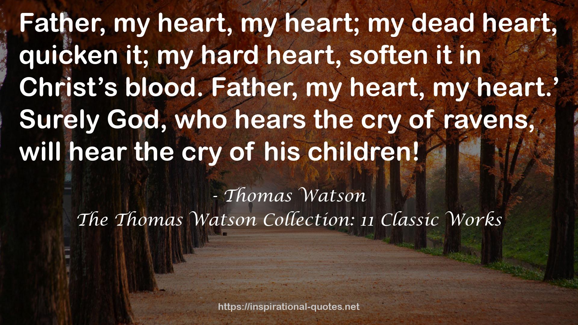 The Thomas Watson Collection: 11 Classic Works QUOTES