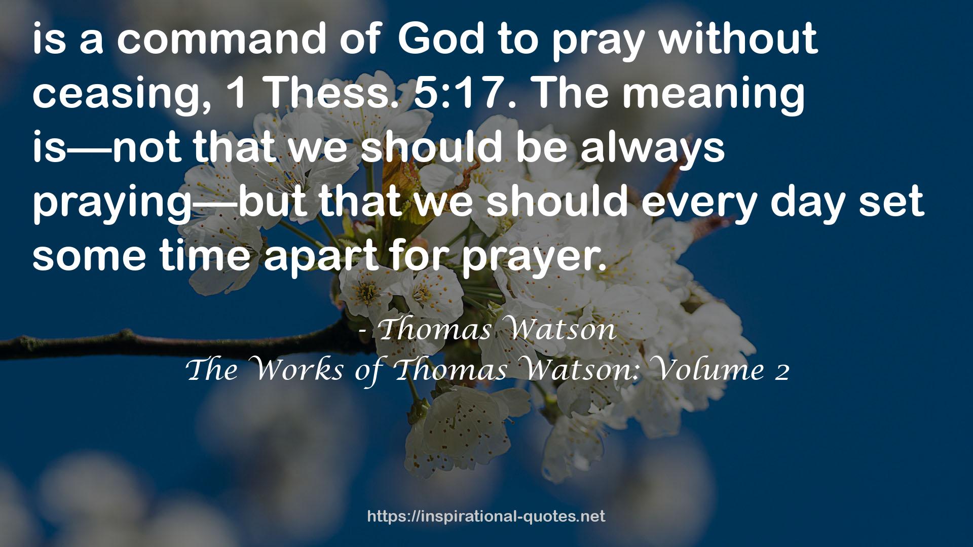 The Works of Thomas Watson: Volume 2 QUOTES