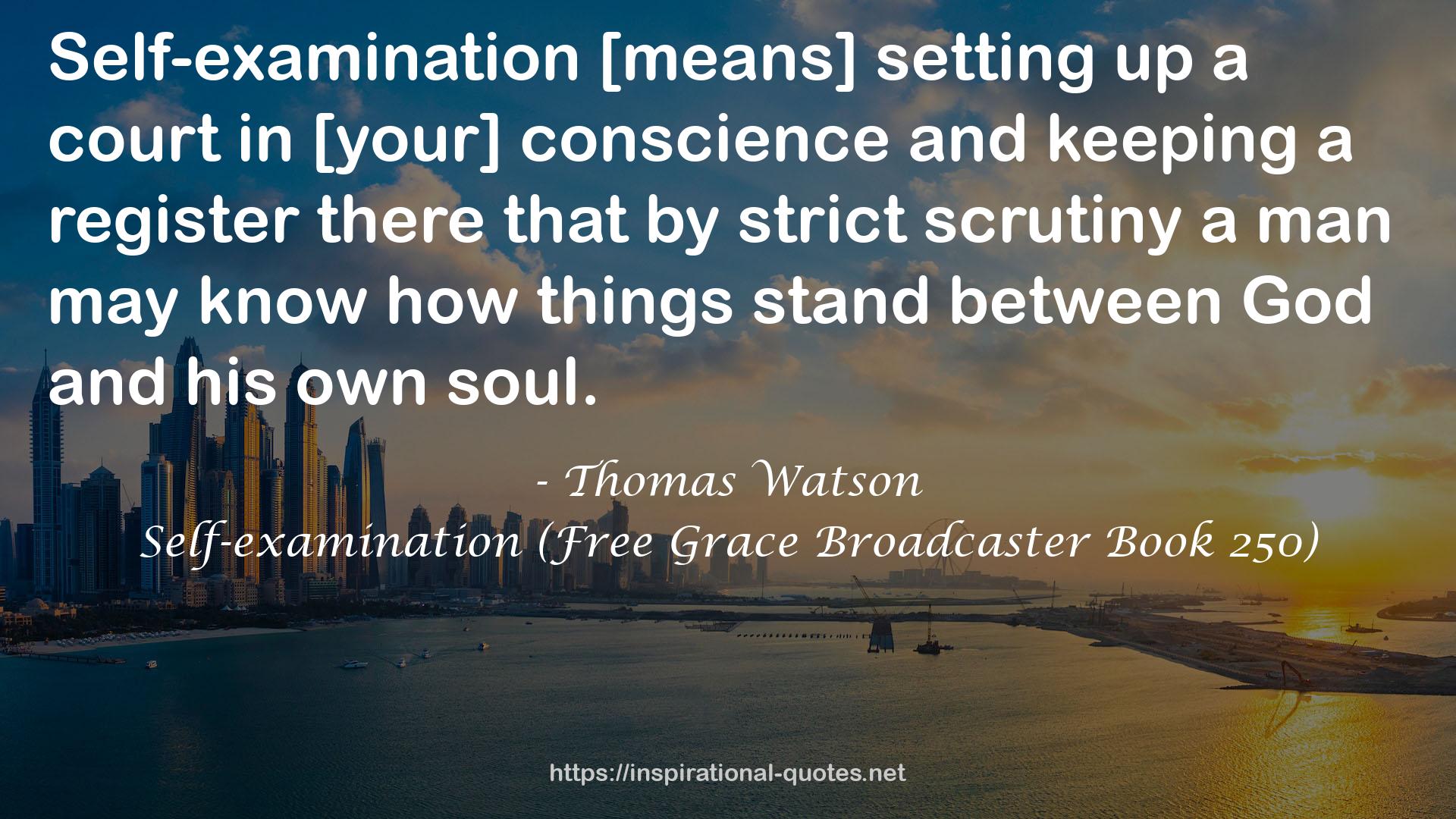 Self-examination (Free Grace Broadcaster Book 250) QUOTES