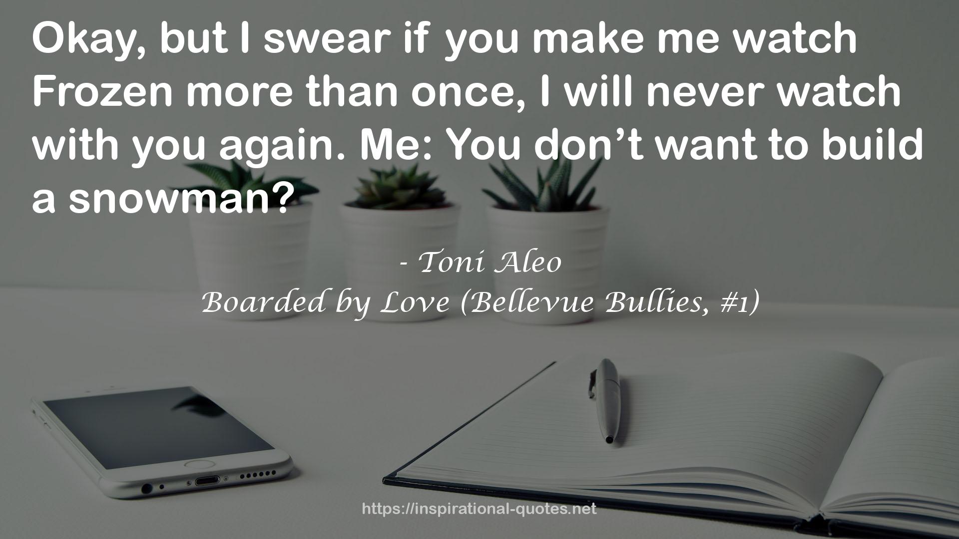 Boarded by Love (Bellevue Bullies, #1) QUOTES