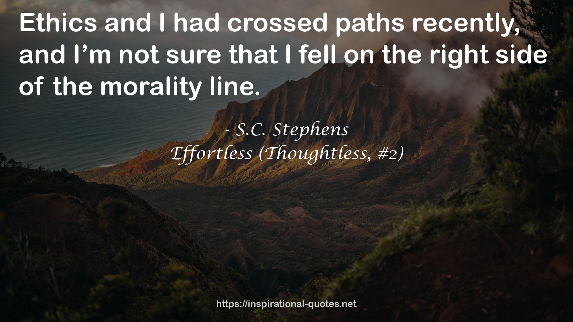 Effortless (Thoughtless, #2) QUOTES