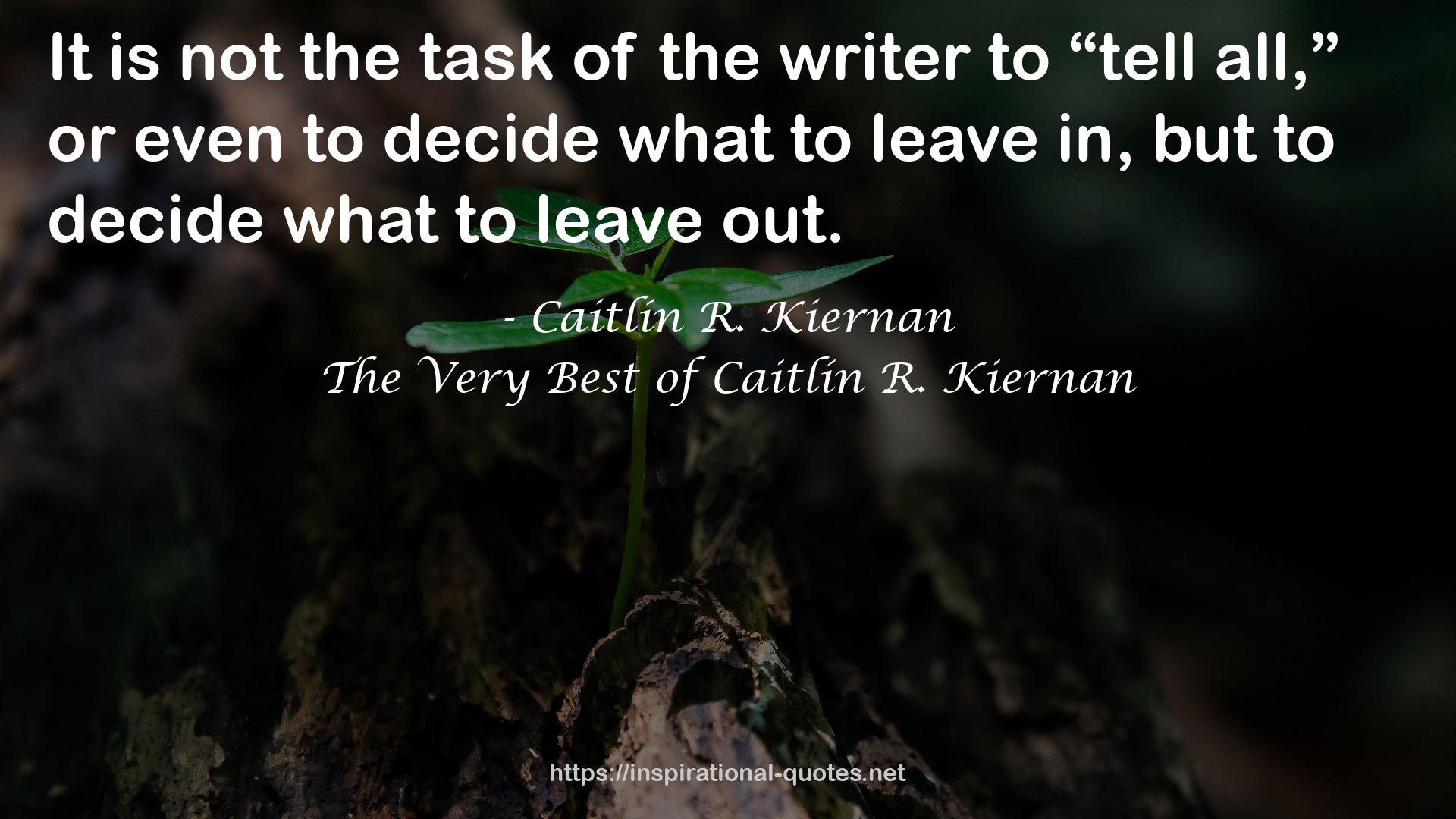 The Very Best of Caitlín R. Kiernan QUOTES