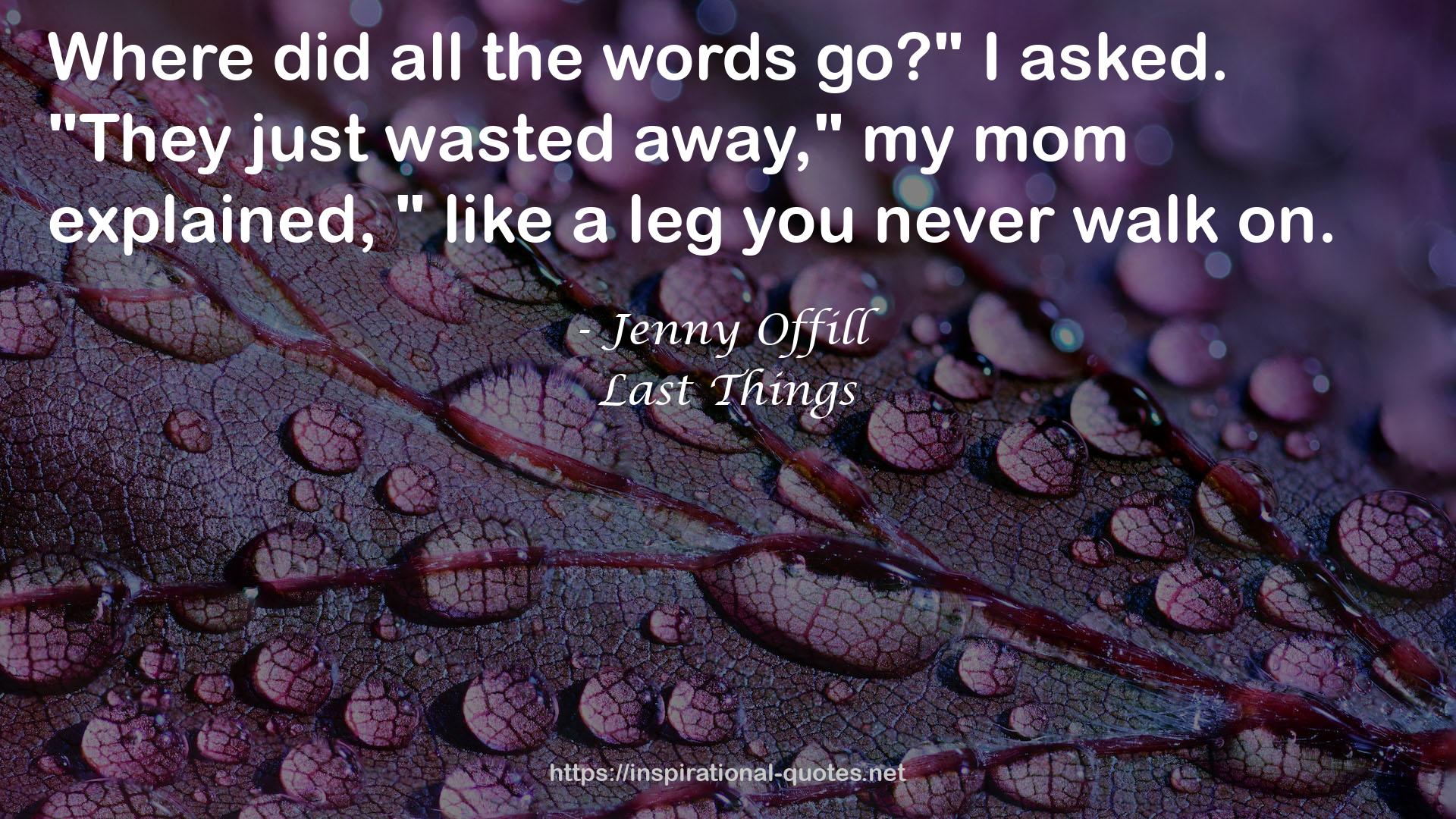 Last Things QUOTES