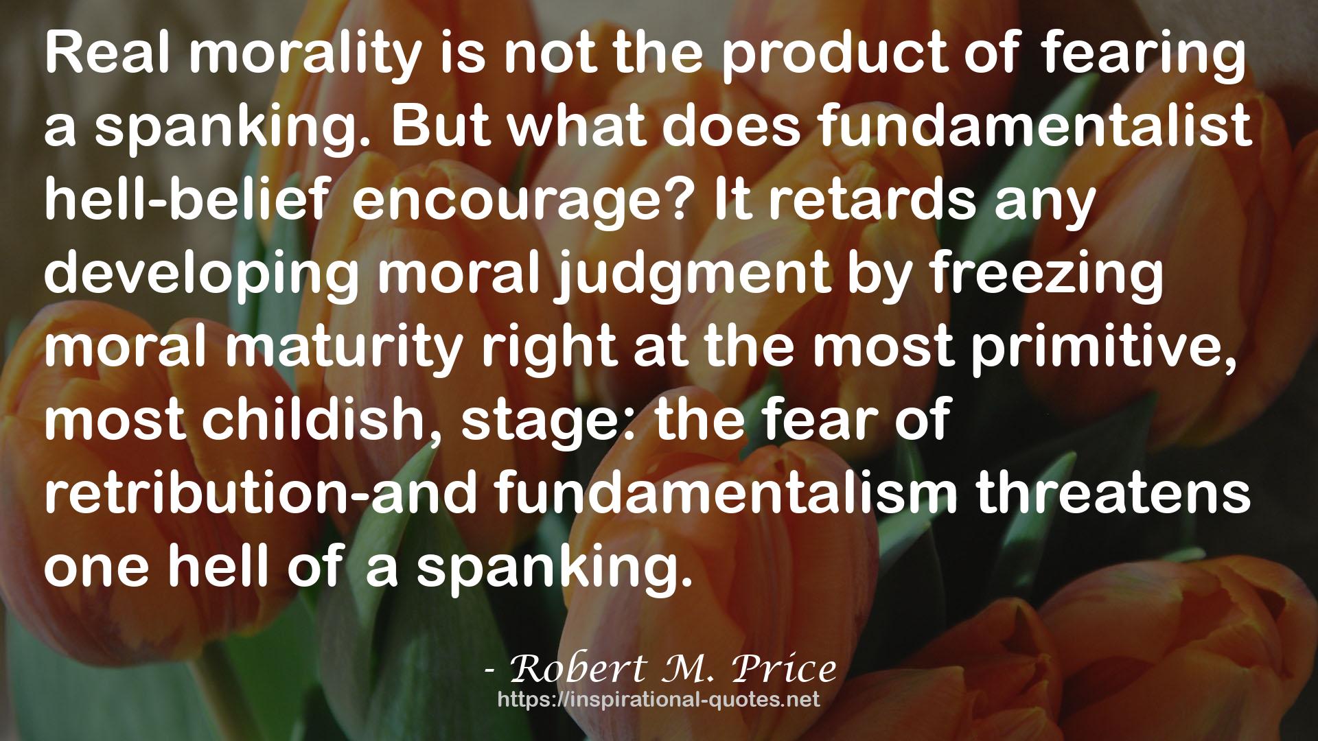 Moral maturity  QUOTES