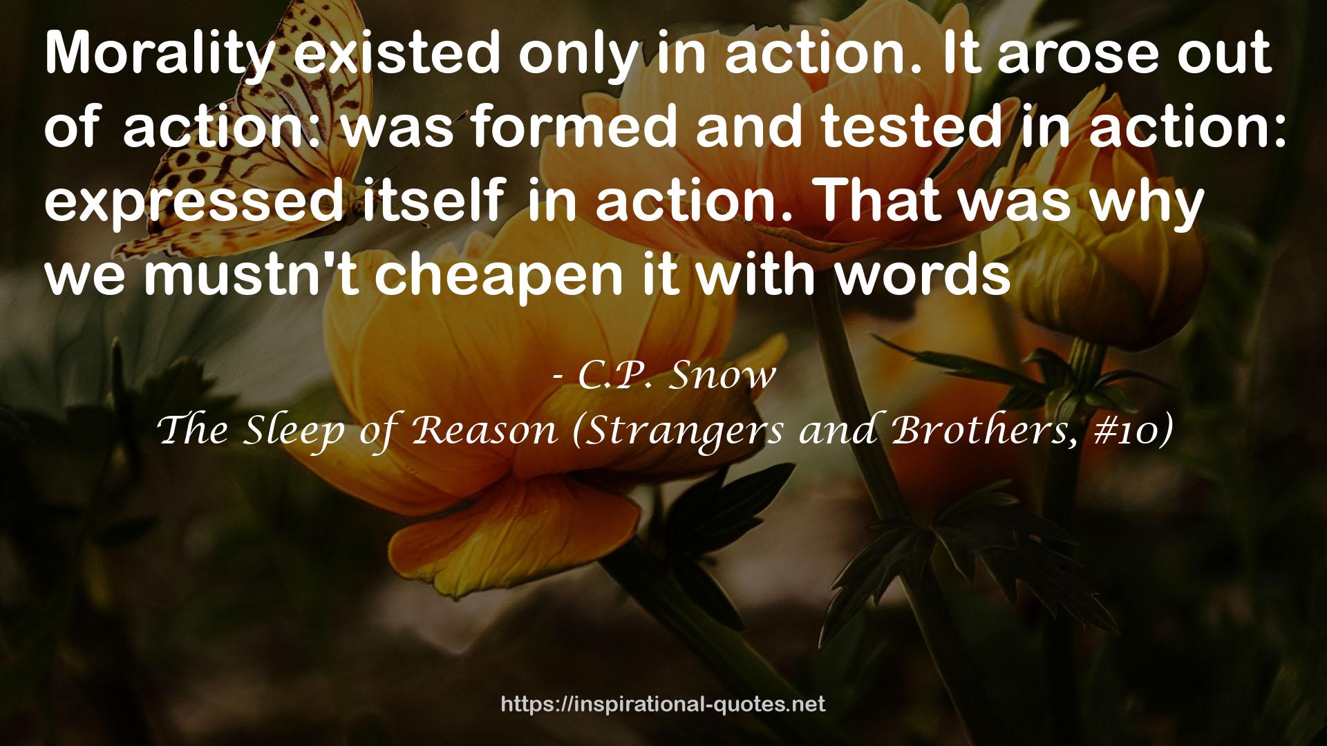 The Sleep of Reason (Strangers and Brothers, #10) QUOTES