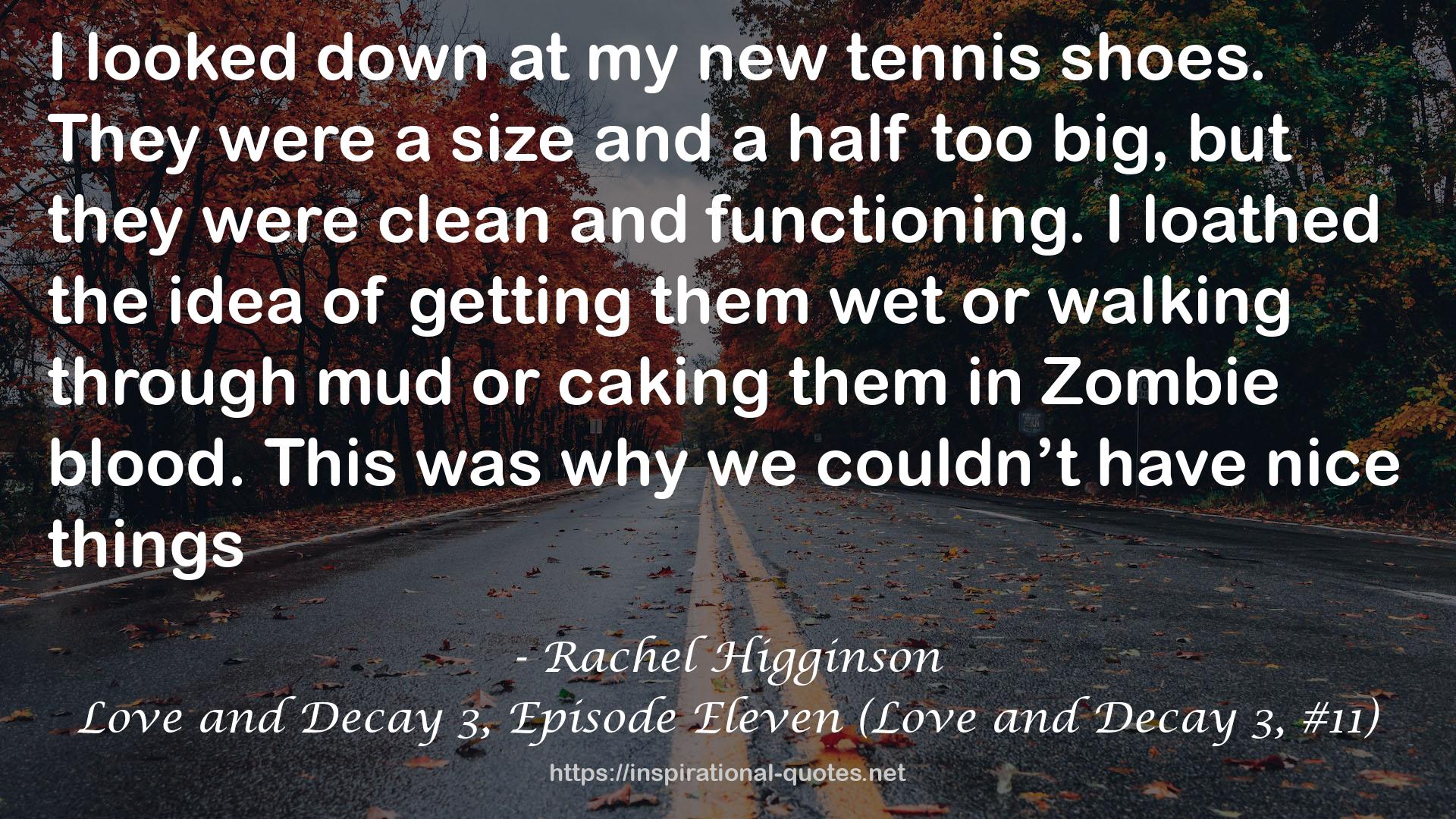 Love and Decay 3, Episode Eleven (Love and Decay 3, #11) QUOTES