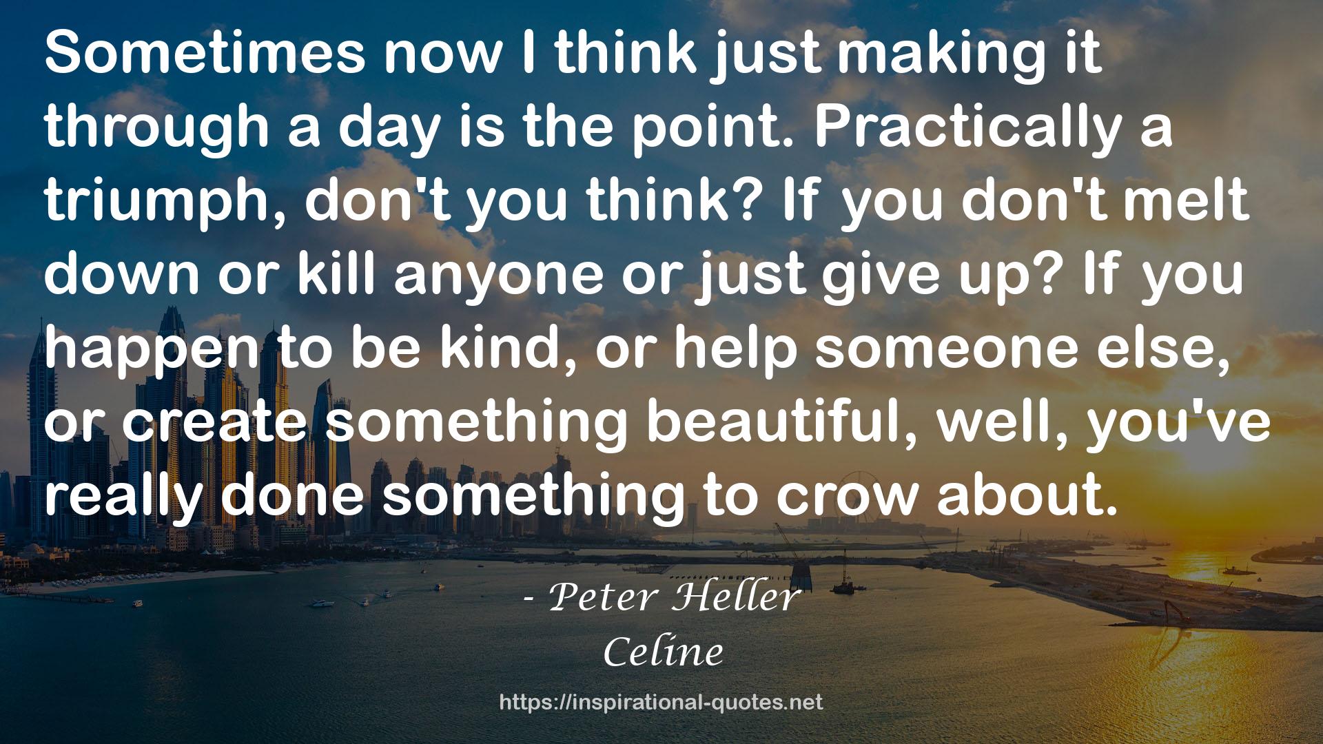 Peter Heller QUOTES