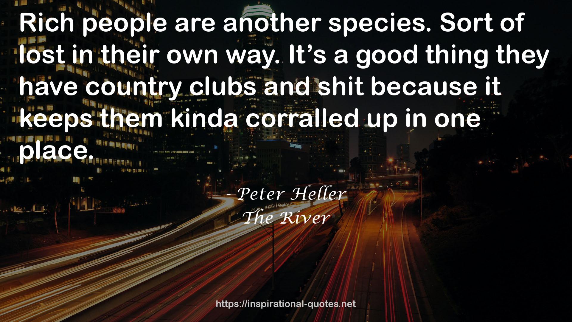 Peter Heller QUOTES