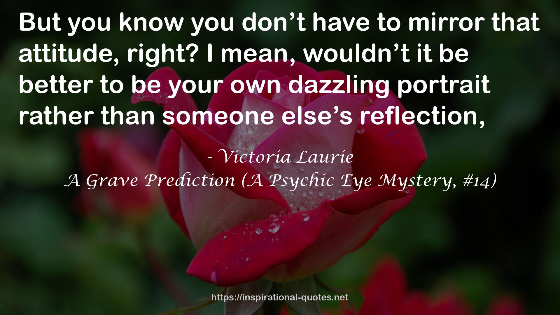 A Grave Prediction (A Psychic Eye Mystery, #14) QUOTES