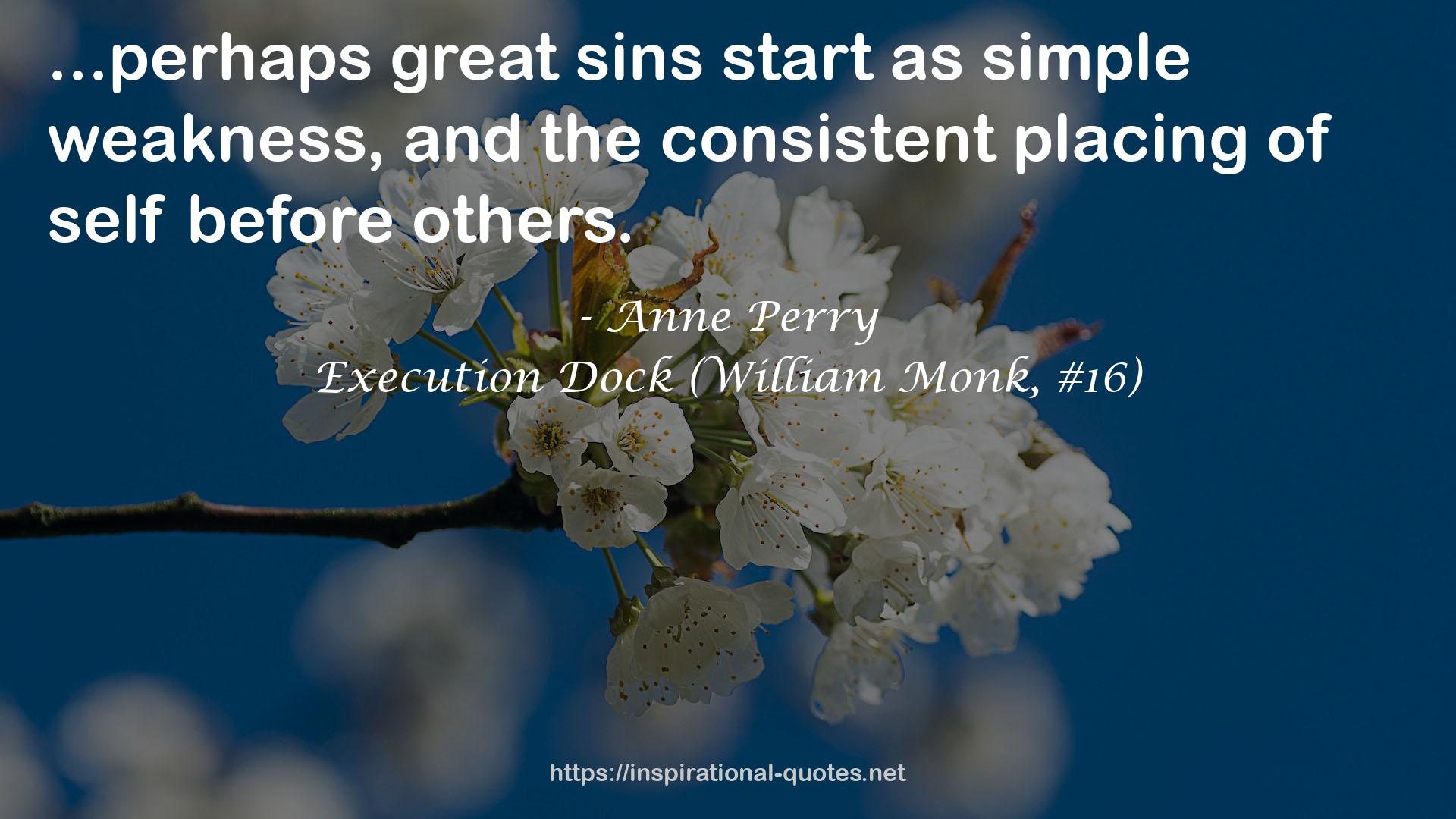 Execution Dock (William Monk, #16) QUOTES