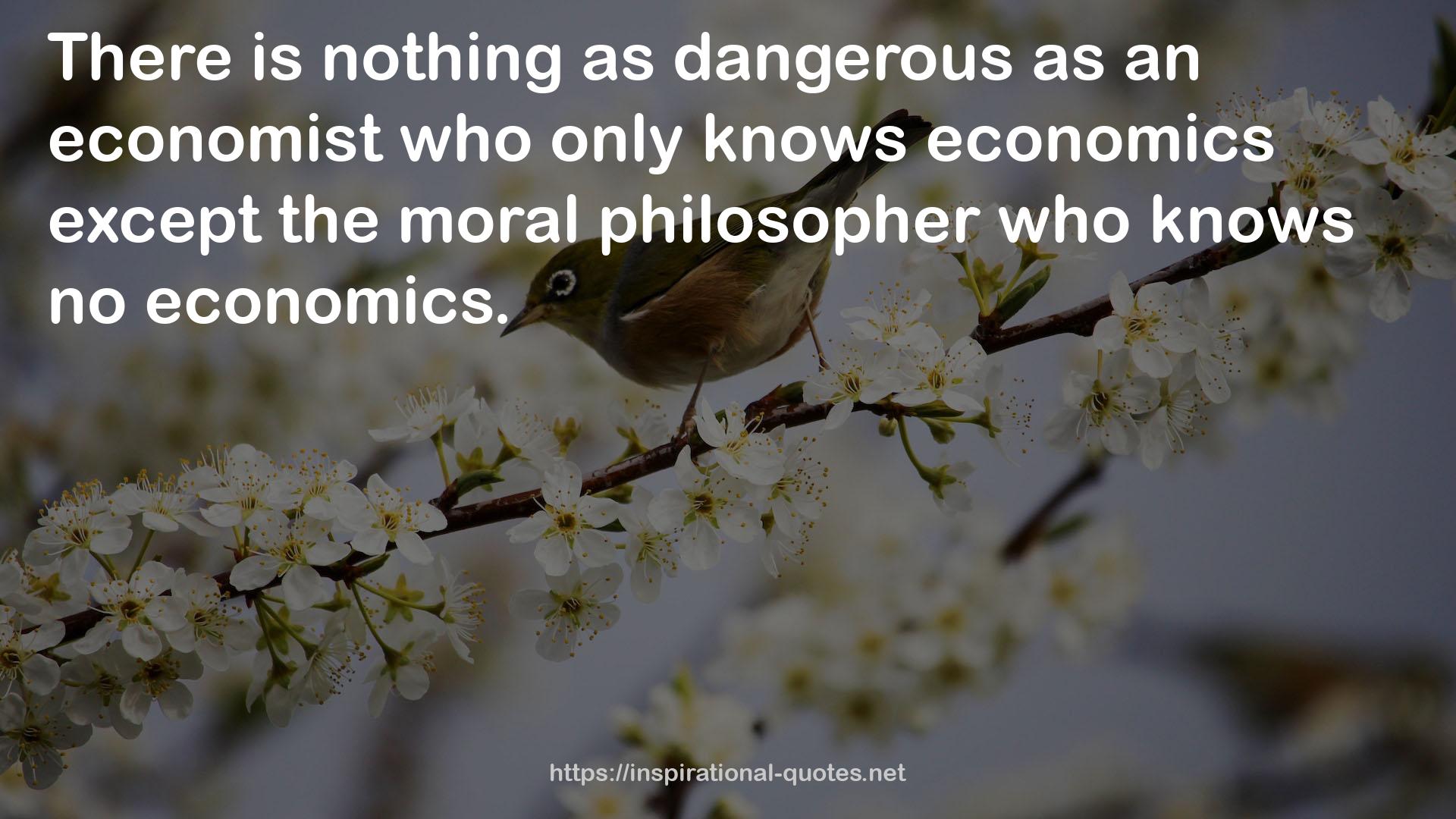 the moral philosopher  QUOTES